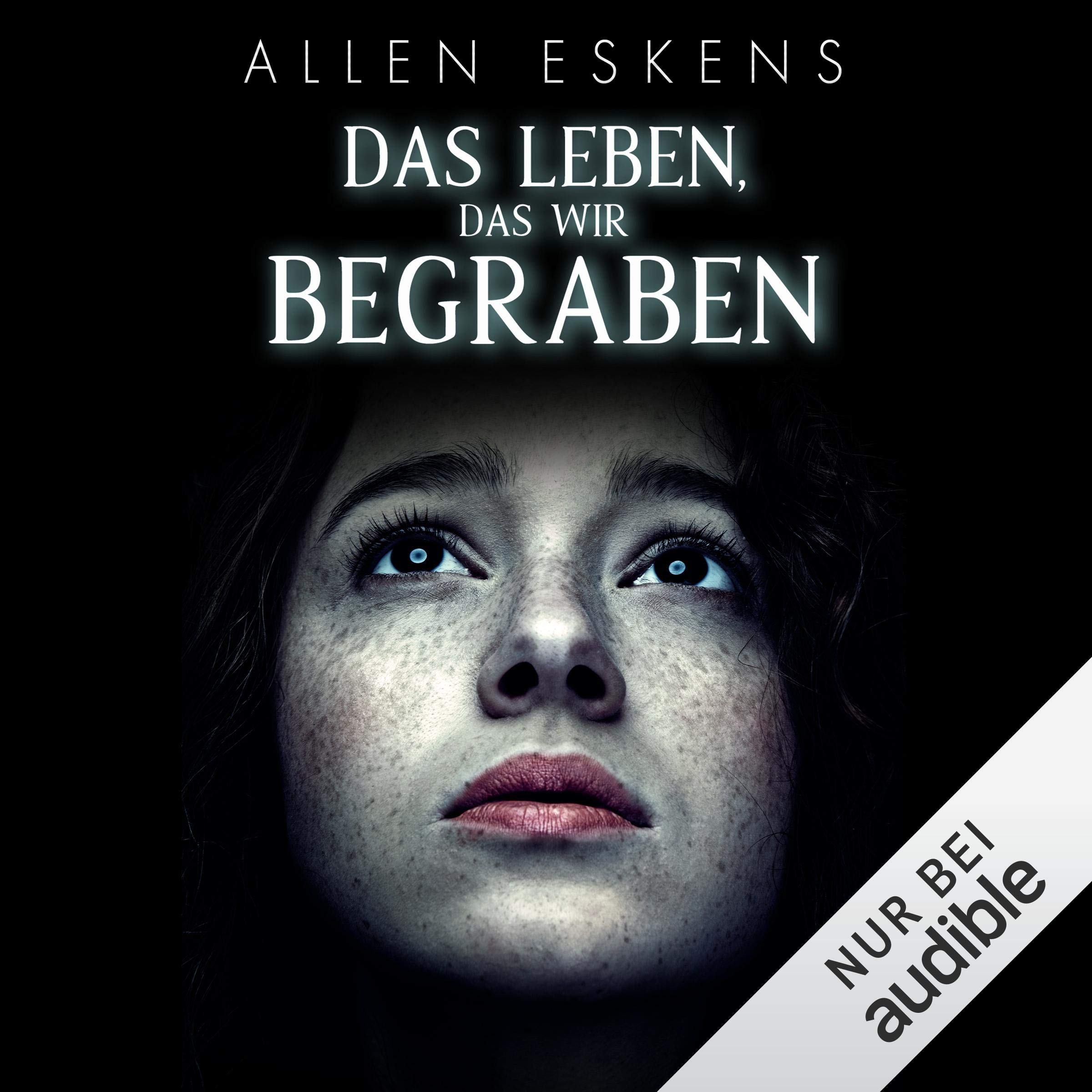 Das Leben, das wir begraben