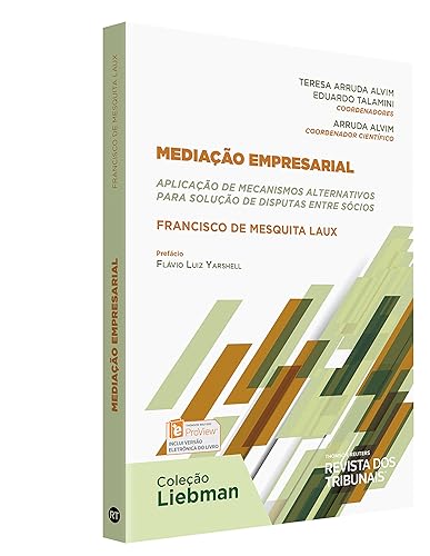 Mediação Empresarial Aplicação De Mecanismos Alternativos Para Solução De Disputas Entre Sócios