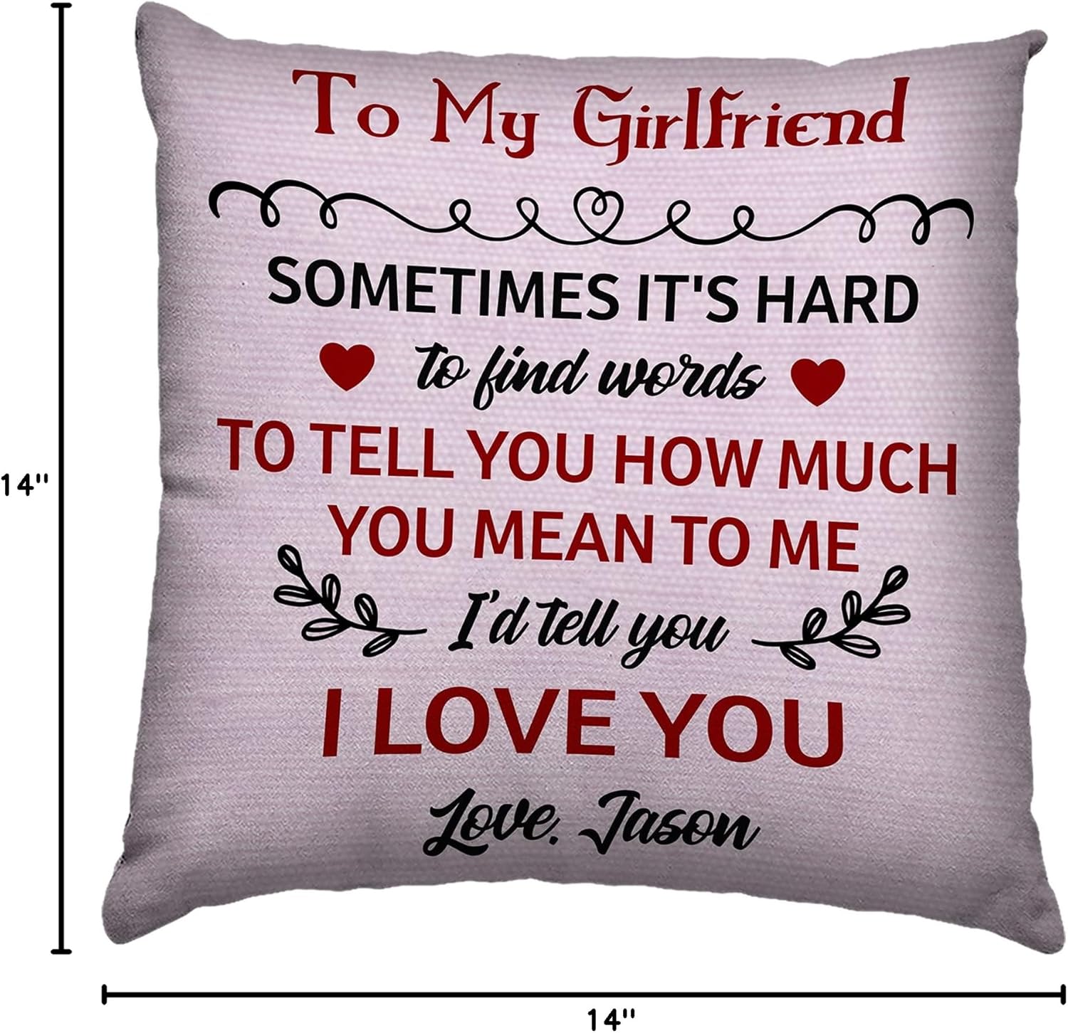 I Love You, Customized Girlfriend Pillow Including Pillow Insertion, Valentine Gift, Best and Premium Quality, Soft and Comfortable to Enjoy Deep Sleep, 14 x 14 Inch