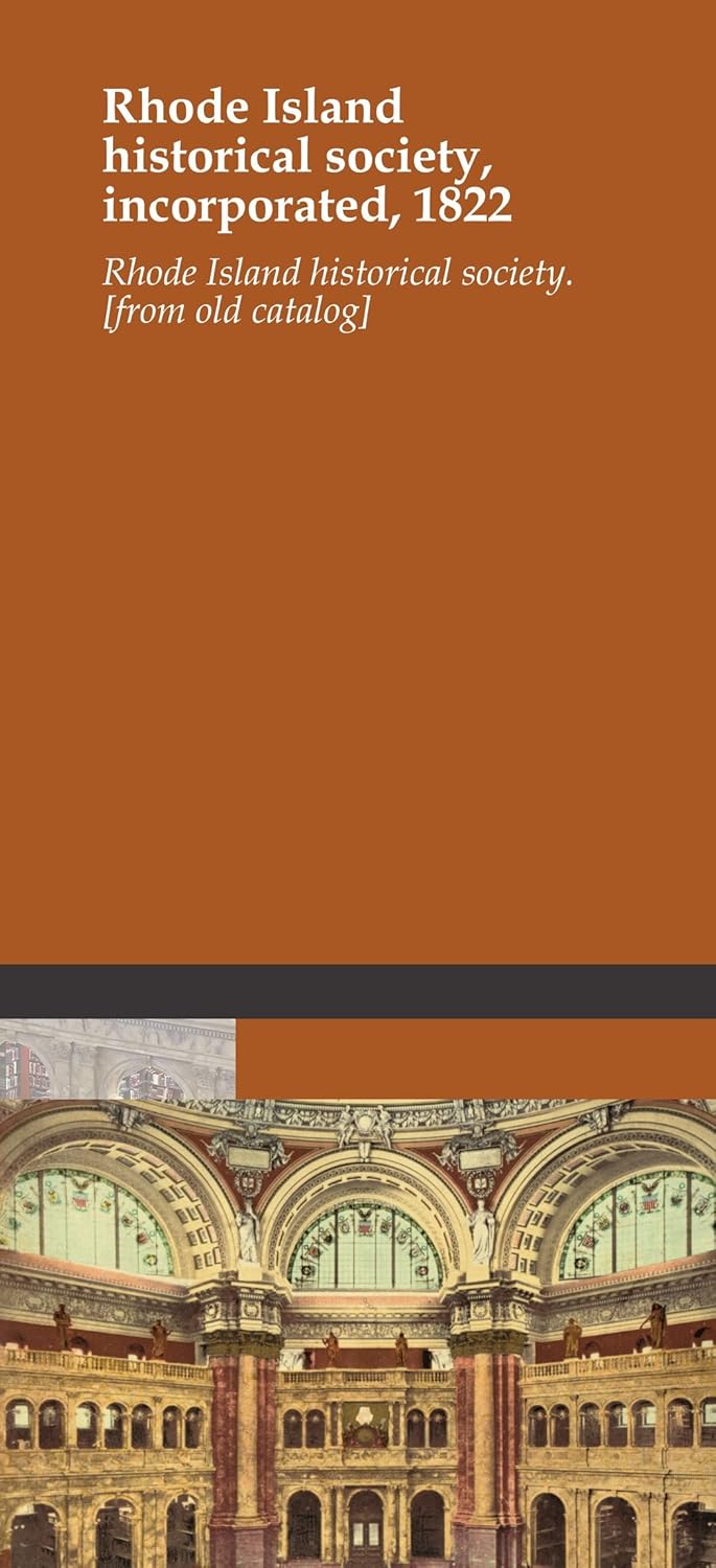 Rhode Island historical society, incorporated, 1822 Rhode Island