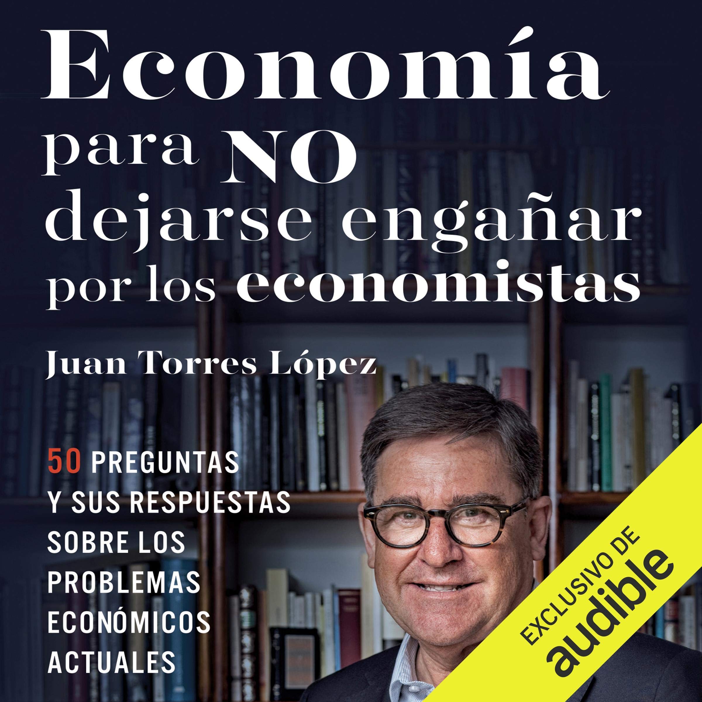 Cover art for Economía para no dejarse engañar por los economistas