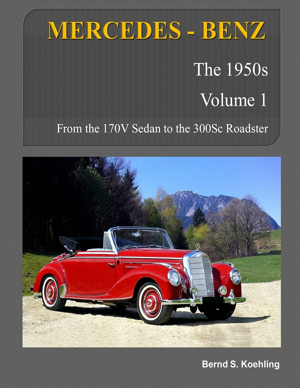 MERCEDES-BENZ, The 1950s, Volume 1: W136, W187, W186, W188, W189