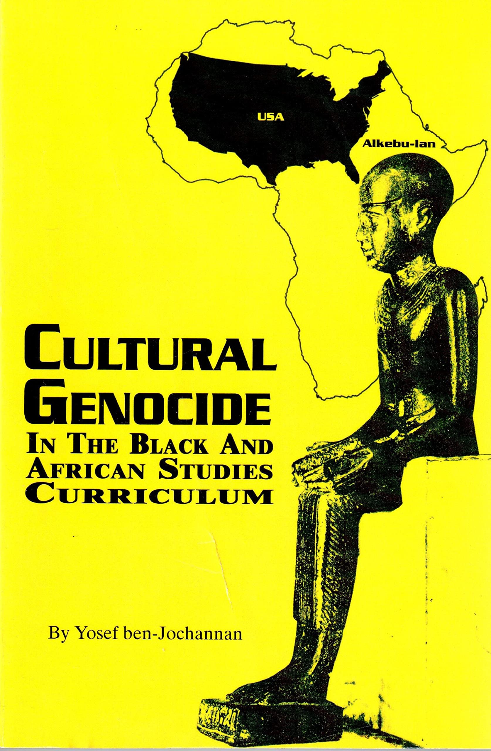 Cultural Genocide in the Black and African Studies Curriculum Paperback – April 6, 2004