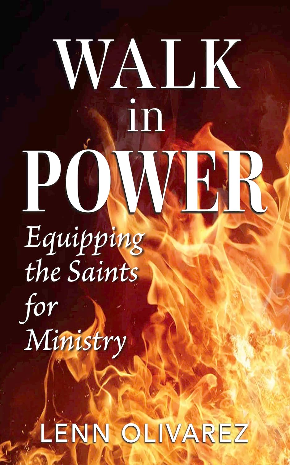 Walk In Power: Equipping the Saints for Ministry - Kindle edition by ...