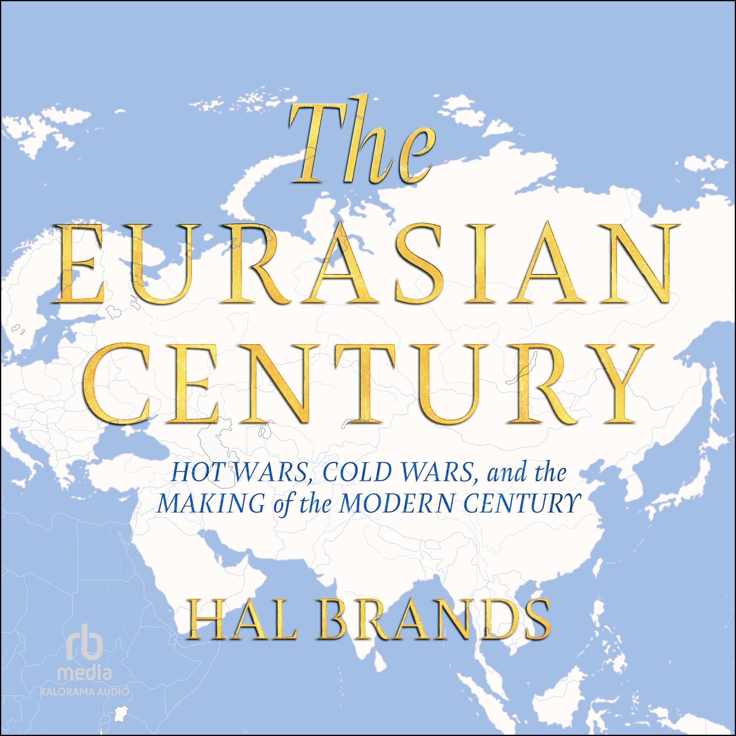 The Eurasian Century