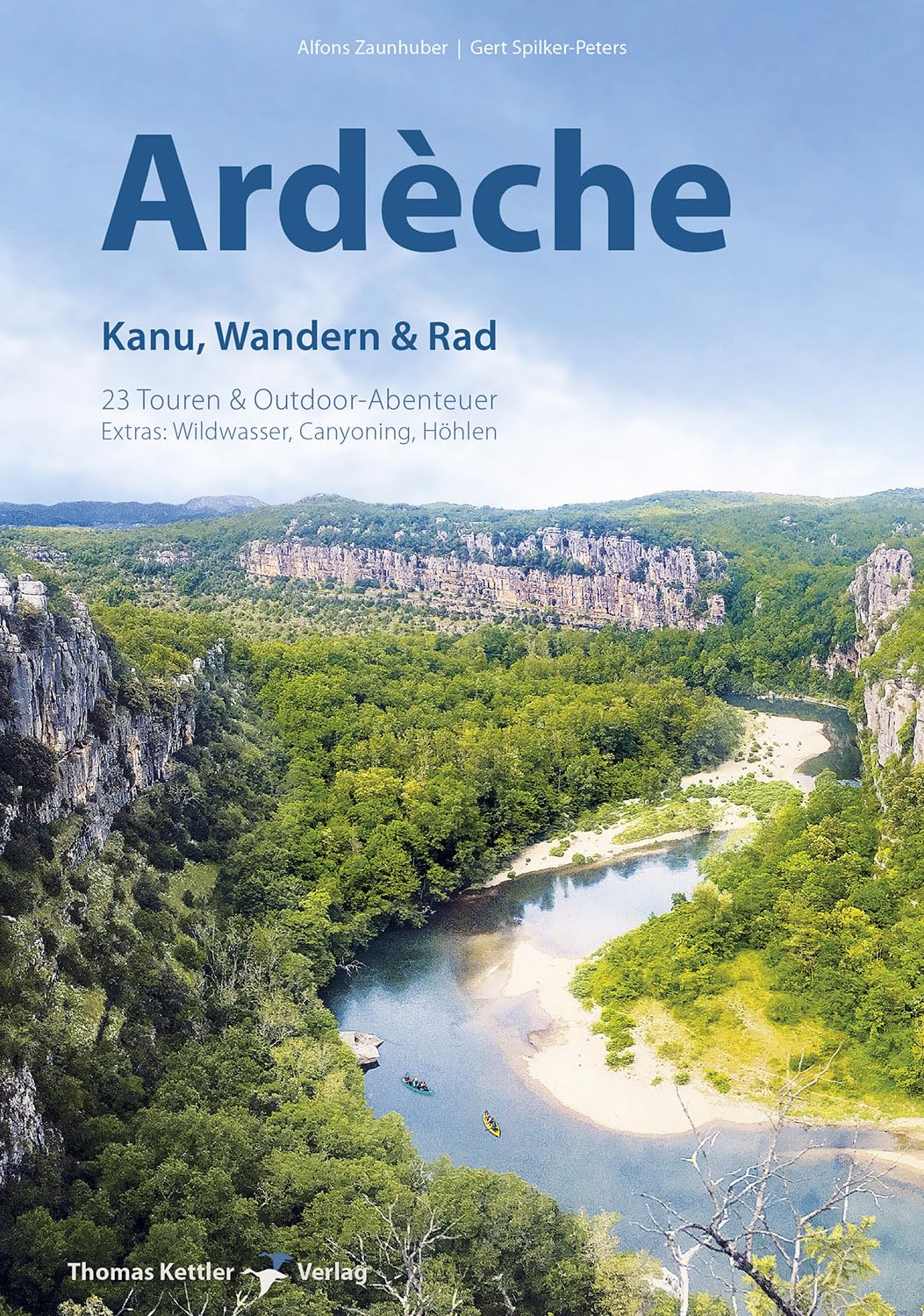 Ardèche - Kanu, Wandern & Rad (Outdoor Kompass)