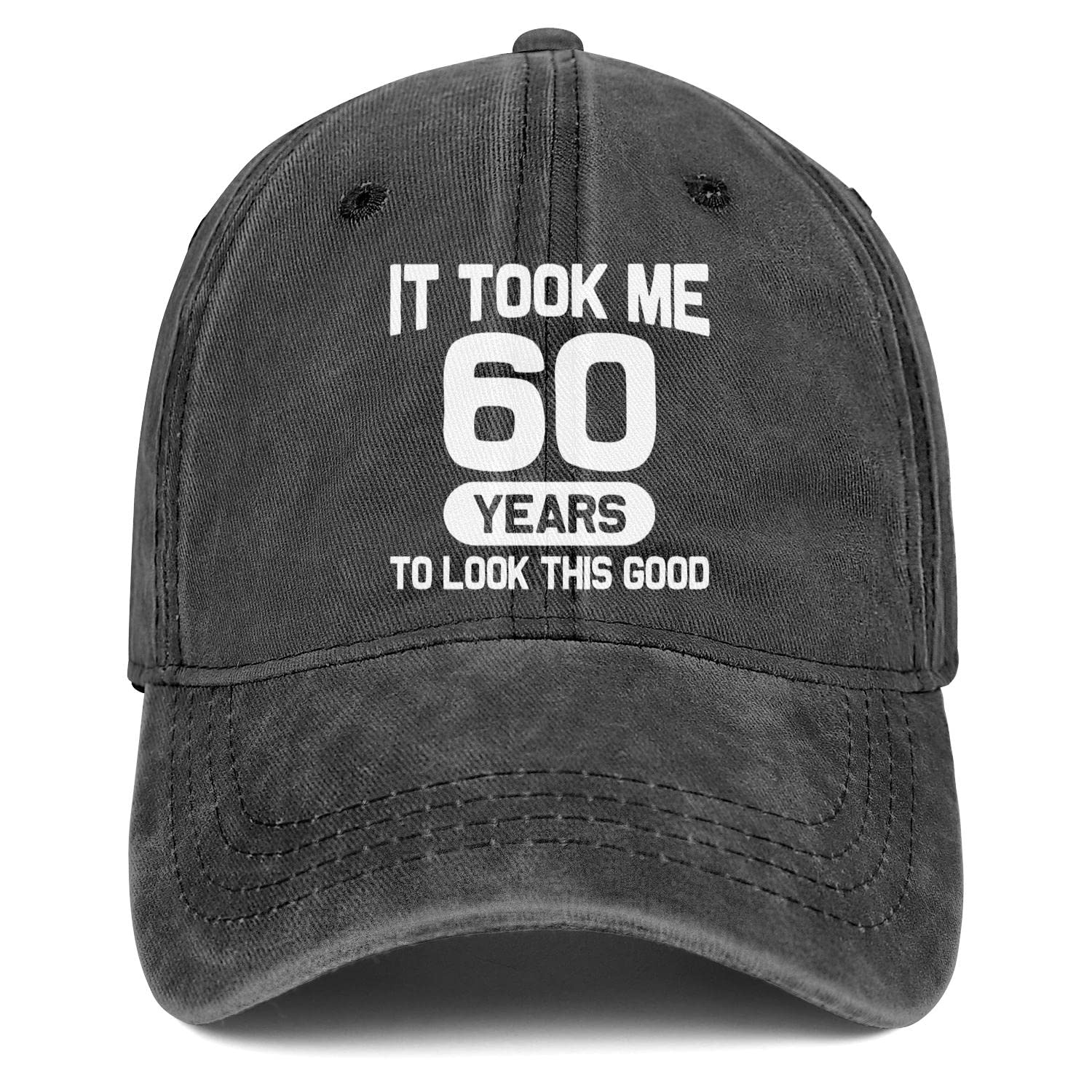 60th Birthday Gifts for Men Women 60 Year Old Gifts Decorations Took Me 60 Years to Look This Good Washed Cotton Hat