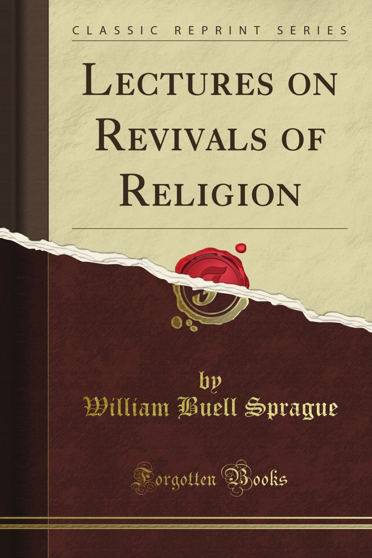 Lectures on Revivals of Religion (Classic Reprint)