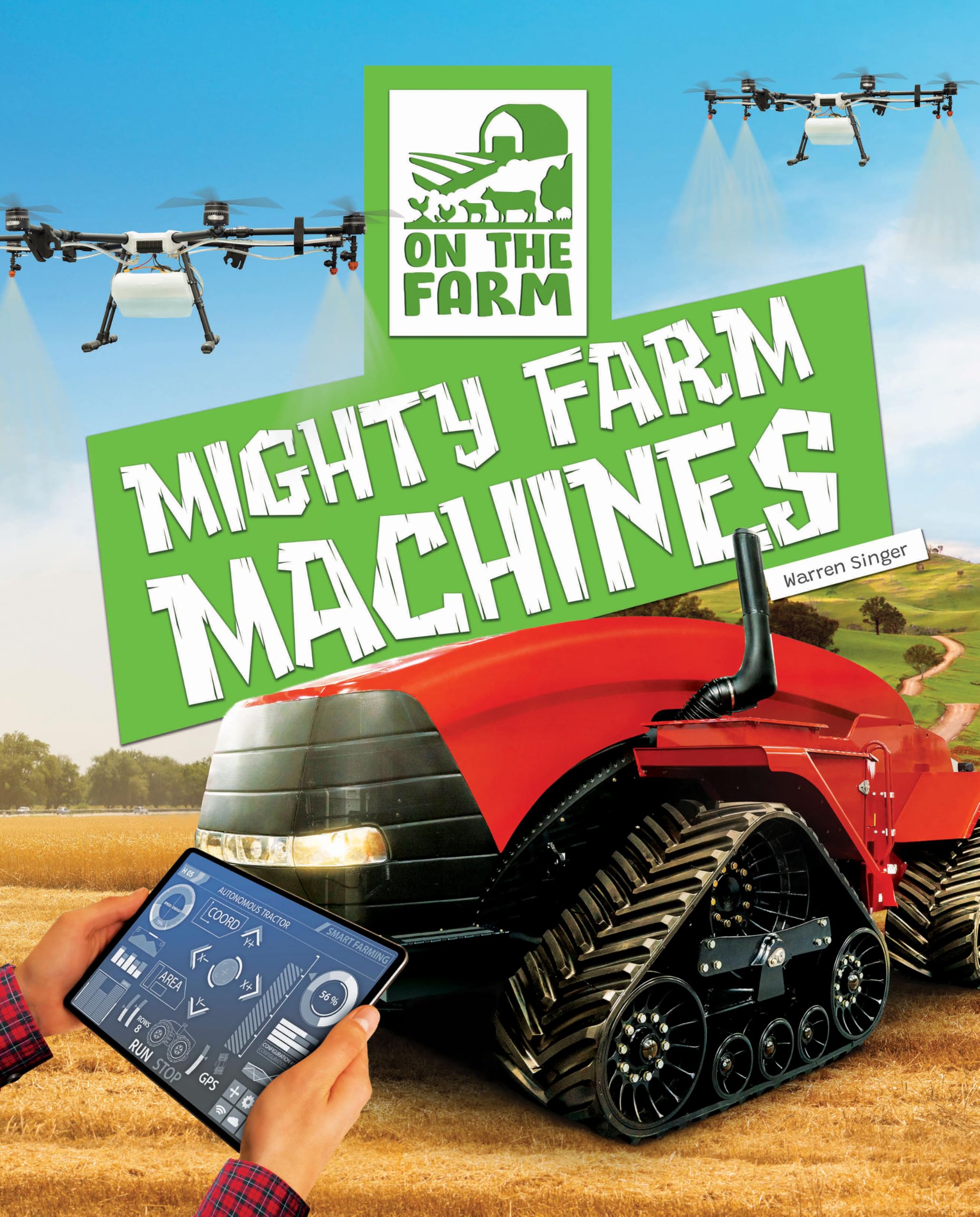 Mighty Farm Machines (On the Farm)