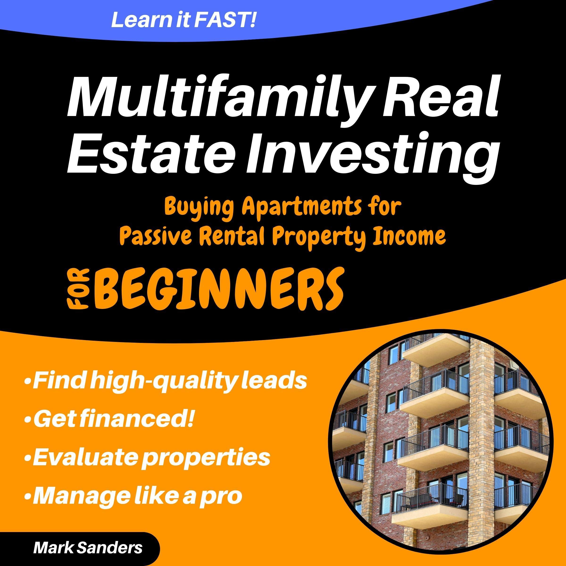 Cover art for Multifamily Real Estate Investing: Buying Apartments for Passive Rental Property Income