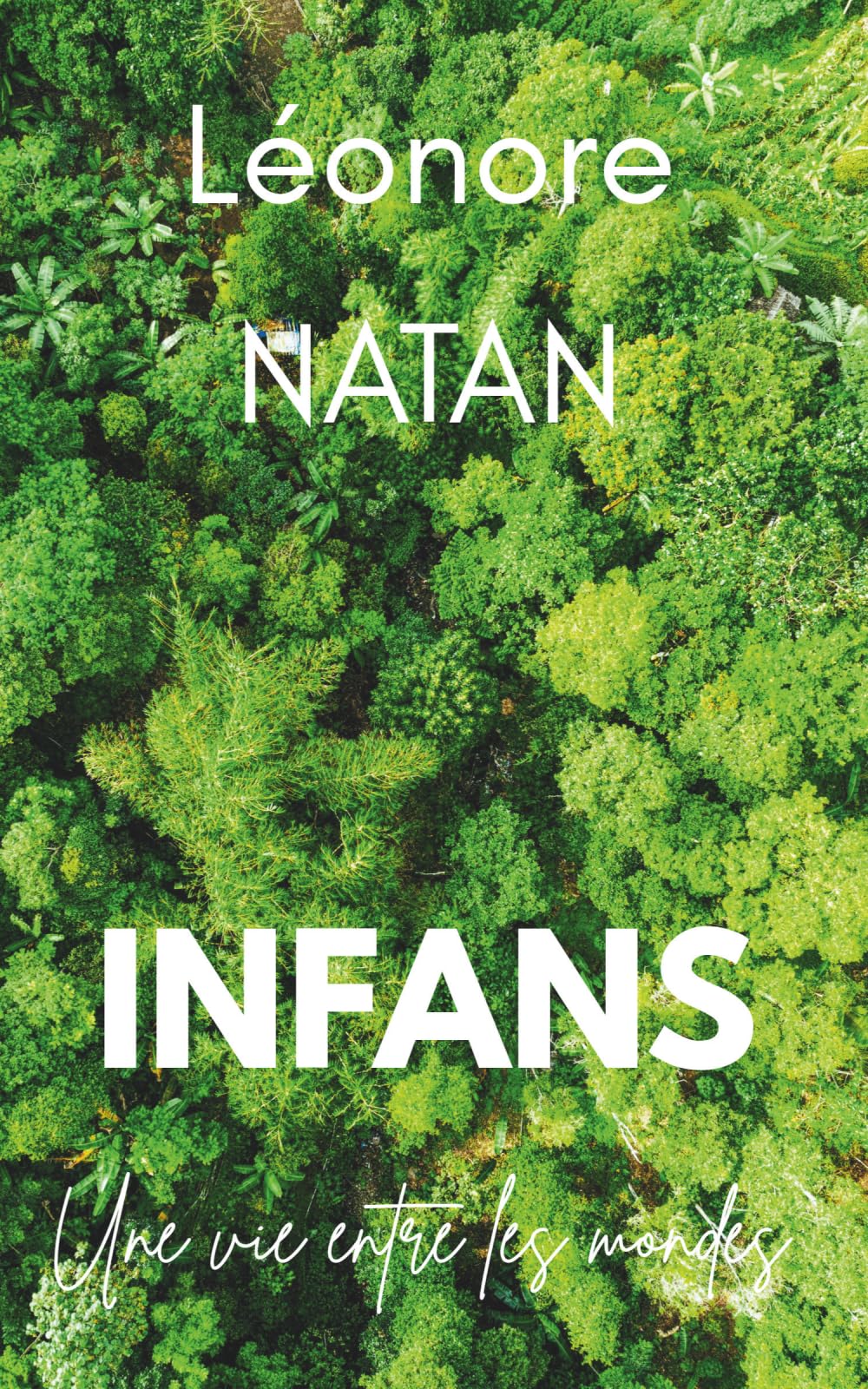 INFANS (Une vie entre les mondes)