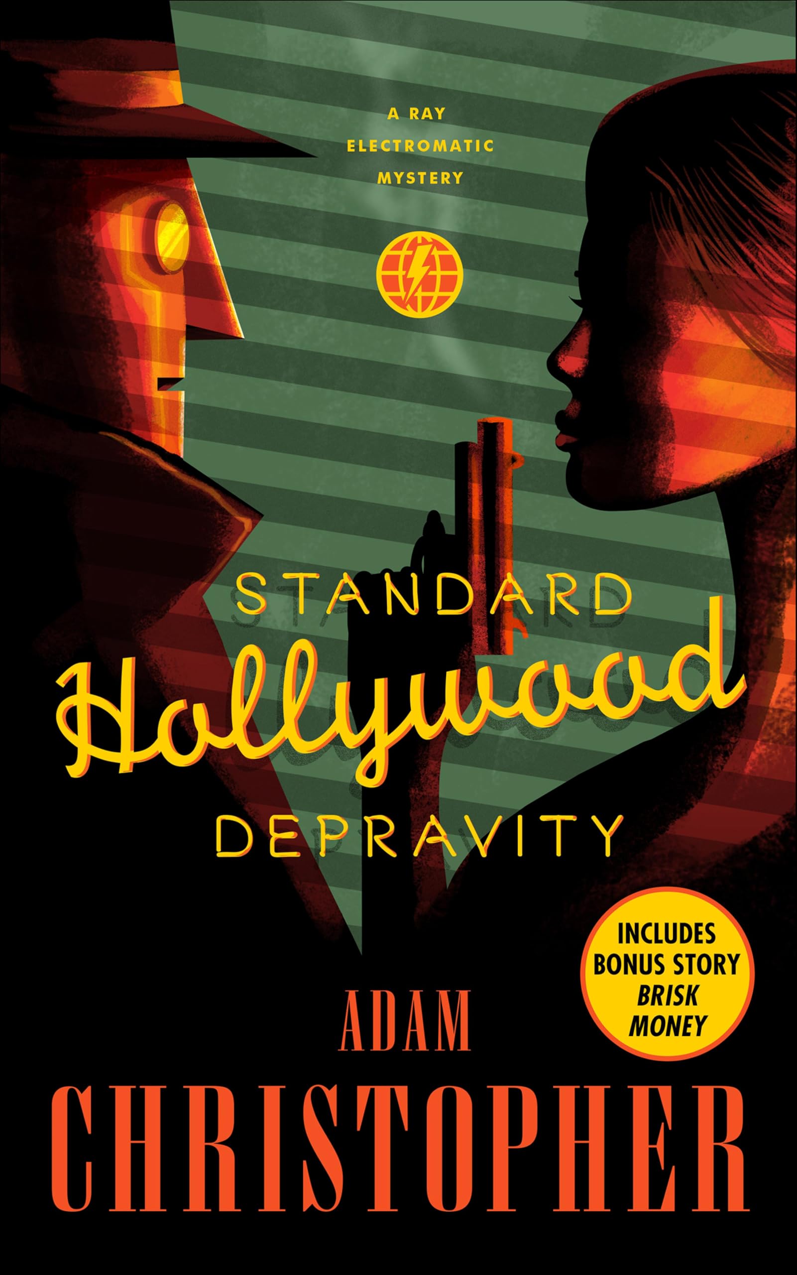 Standard Hollywood Depravity (Ray Electromatic Mysteries Book 3)
