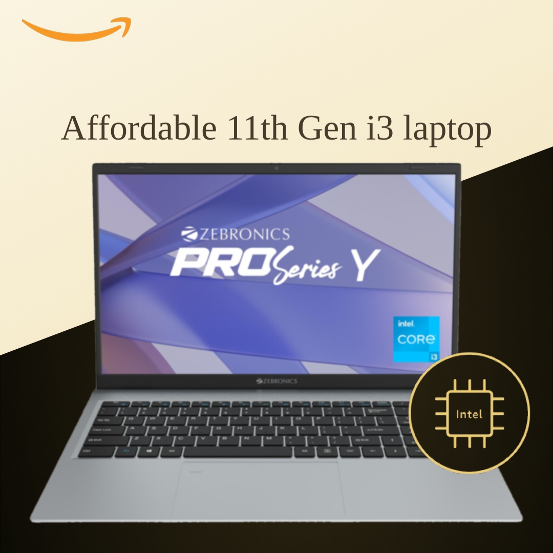 ZEBRONICS PRO Series Y NBC 1S, Intel Core 11th Gen i3 Processor