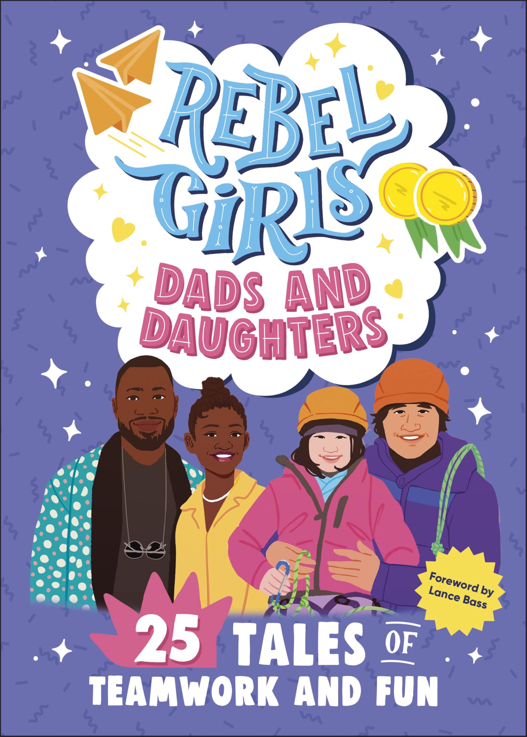 Rebel Girls Dads and Daughters by Rebel Girls PAPERBACK 9798889641100