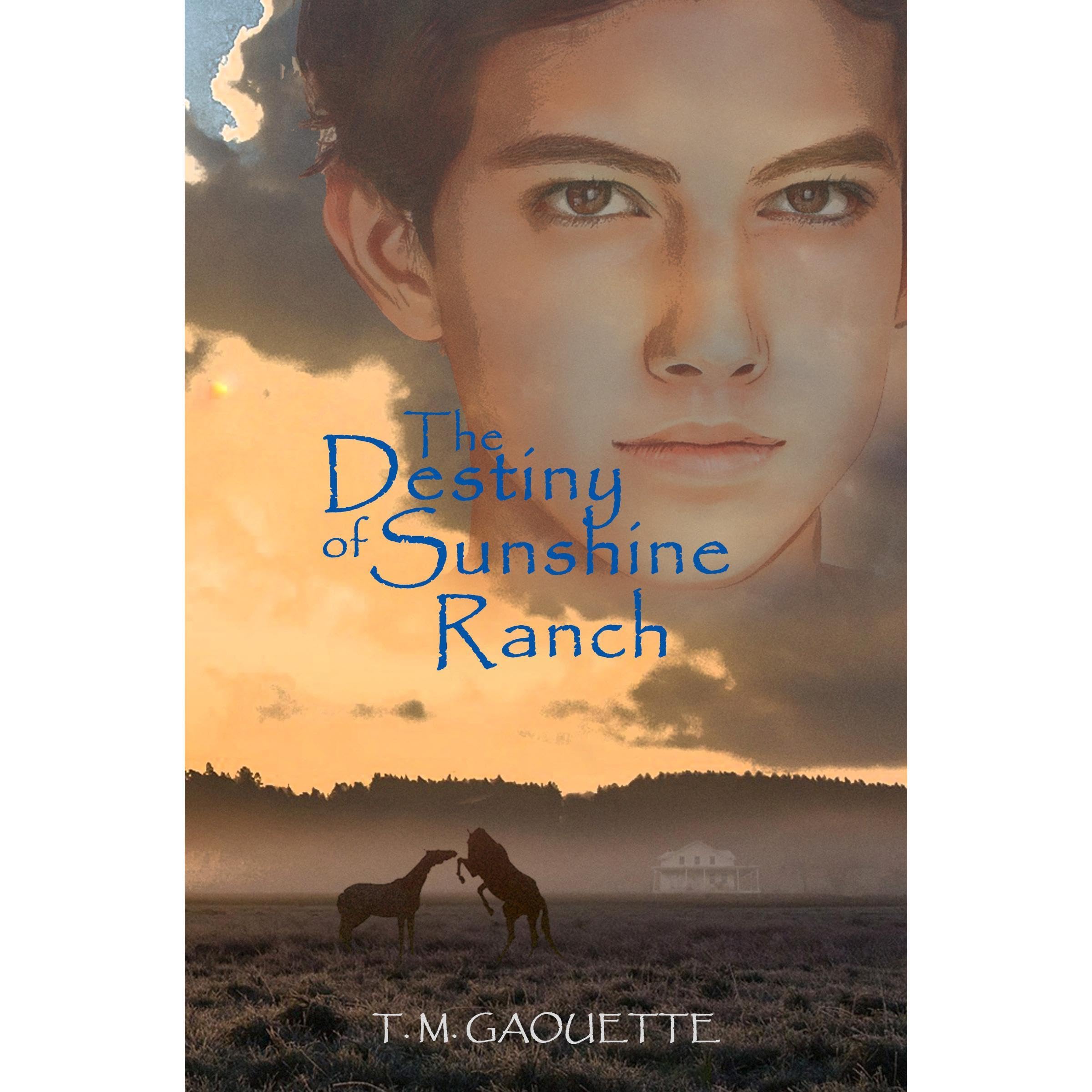 The Destiny of Sunshine Ranch