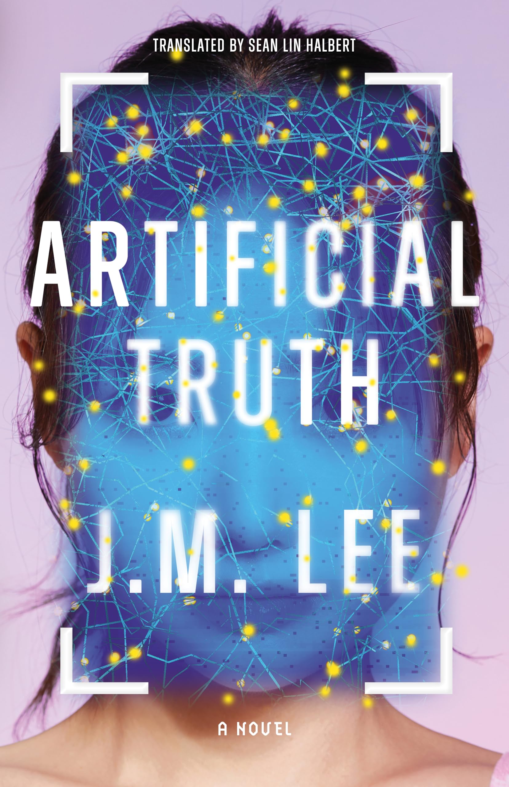 Artificial Truth: A Novel.by Lee, Lee,  New 9781662529580 Fast Free Shipping**