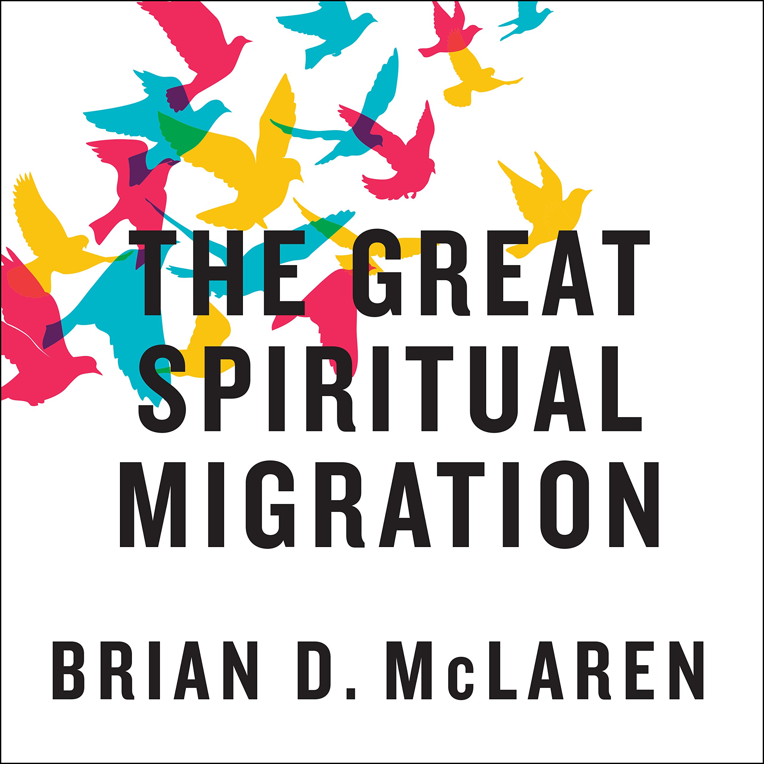 Cover art for The Great Spiritual Migration