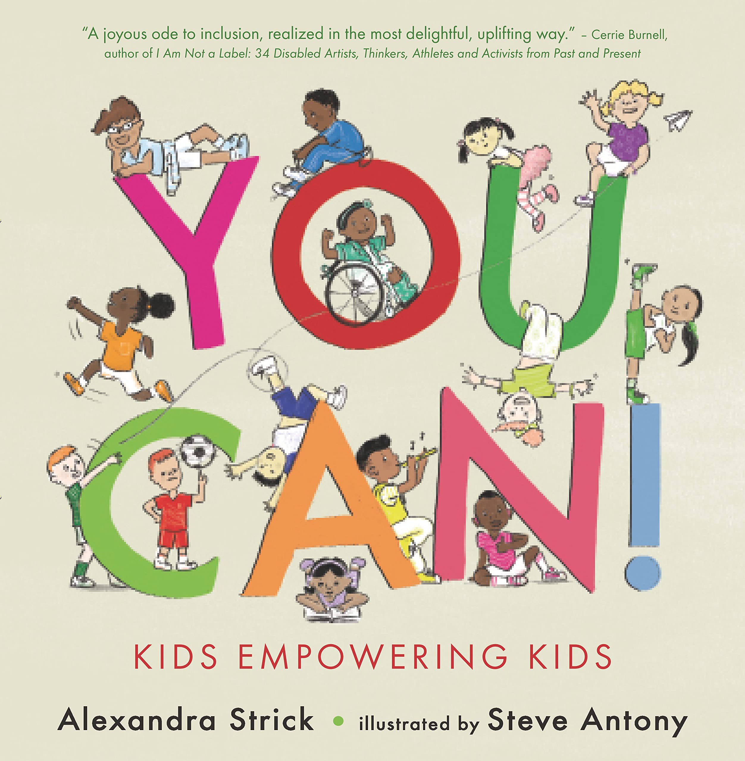 You Can!: Kids Empowering Kids