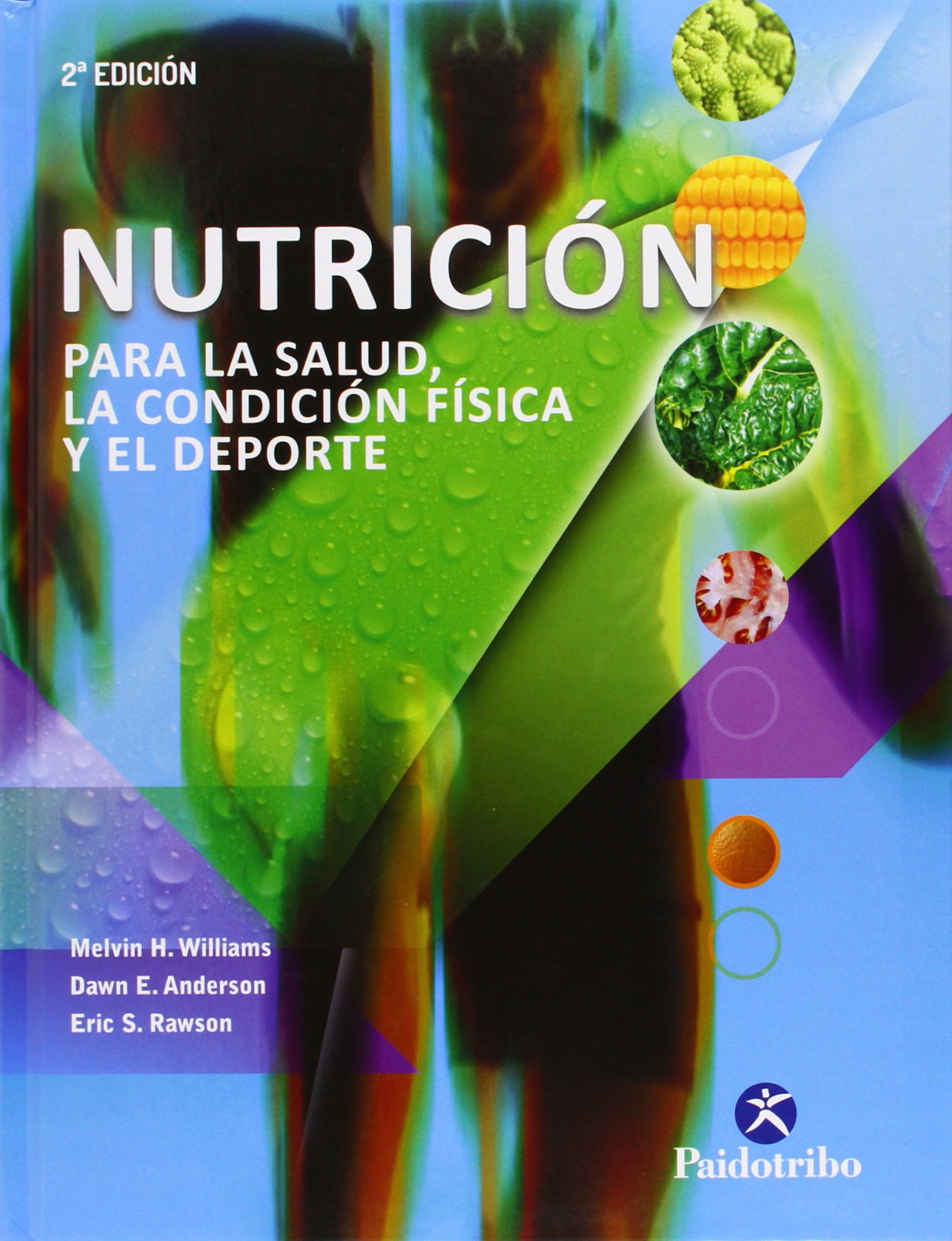 Nutrición para la salud, la condición física y el deporte (Bicolor)