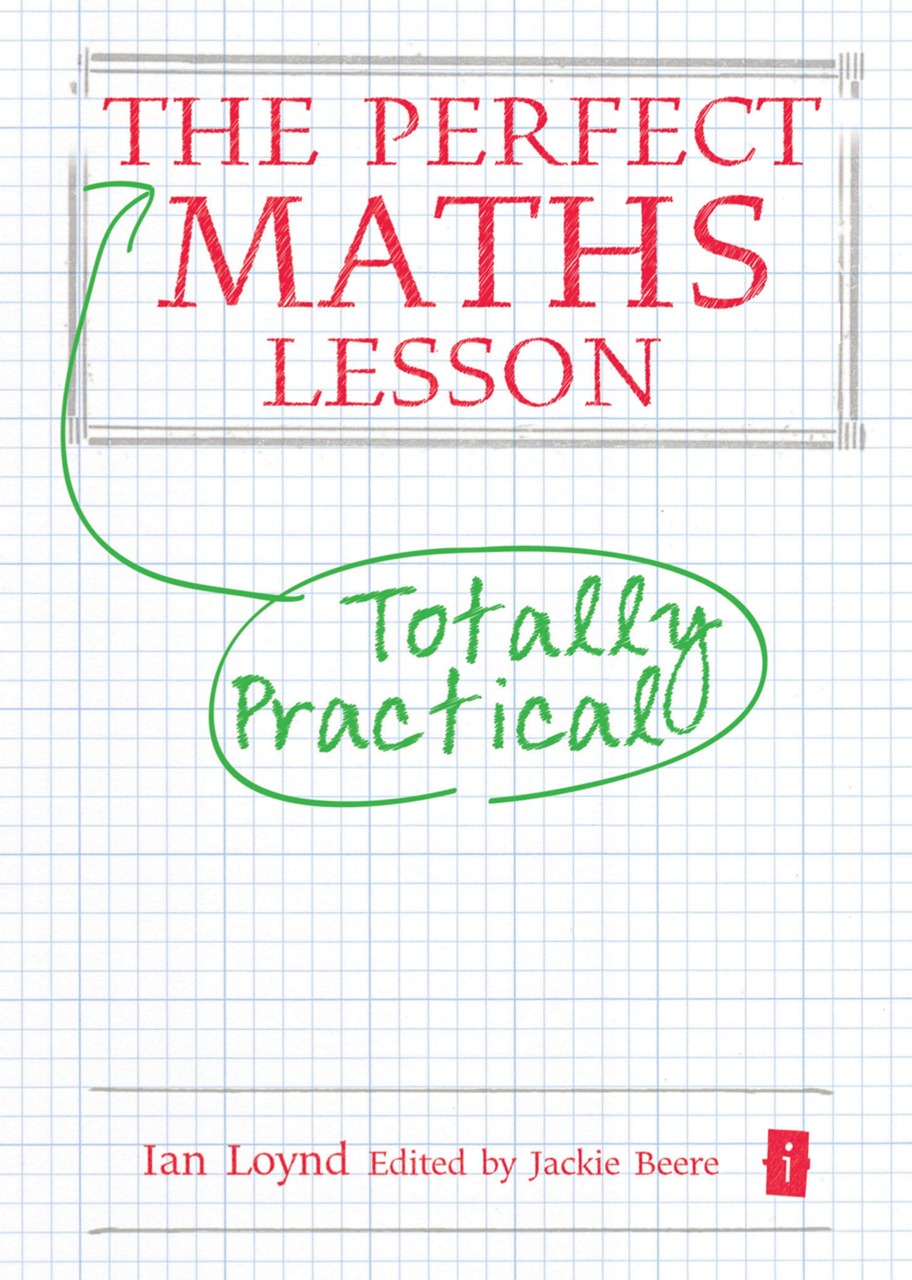 The Perfect Maths Lesson (Perfect Series) (Perfect (Independent