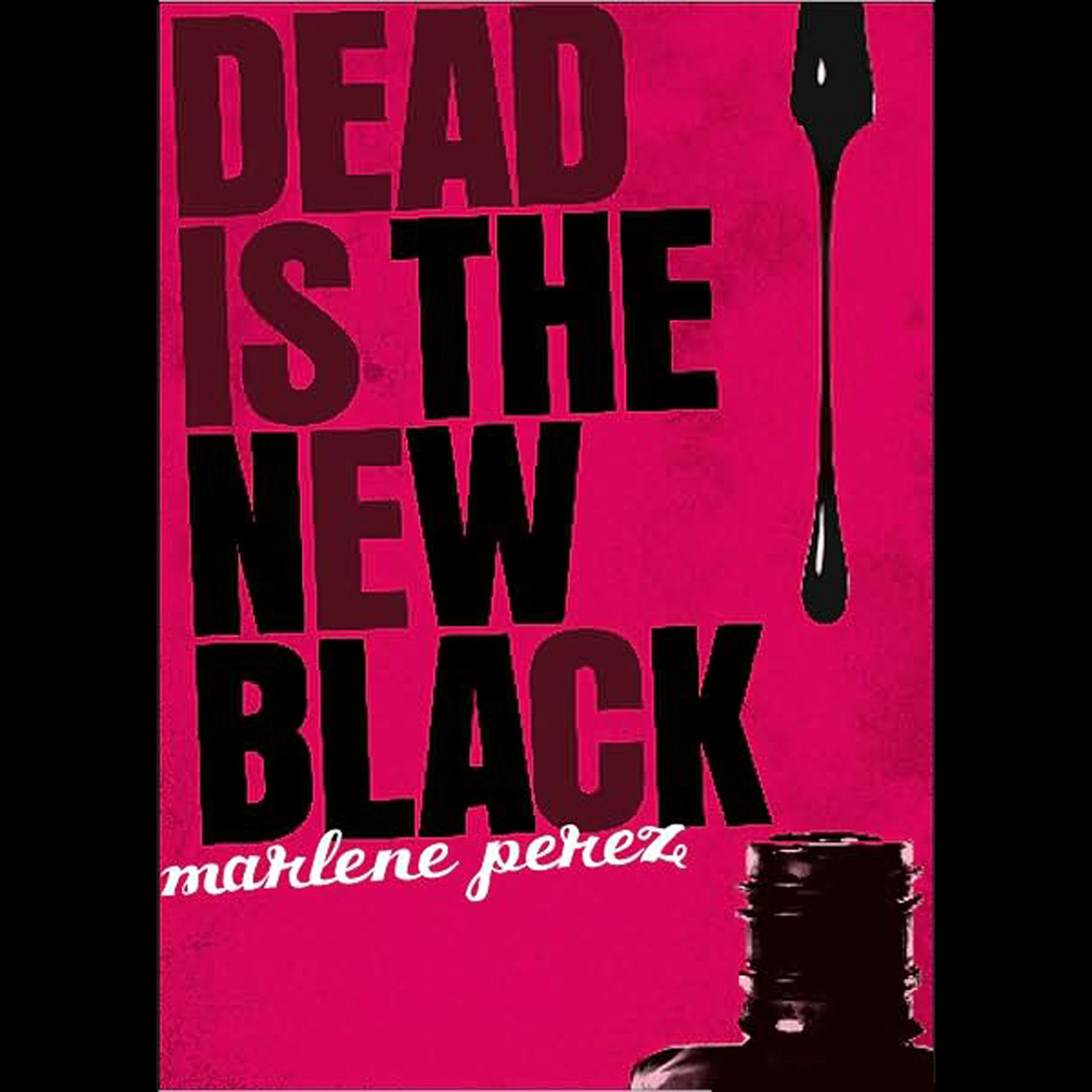 Cover art for Dead is the New Black