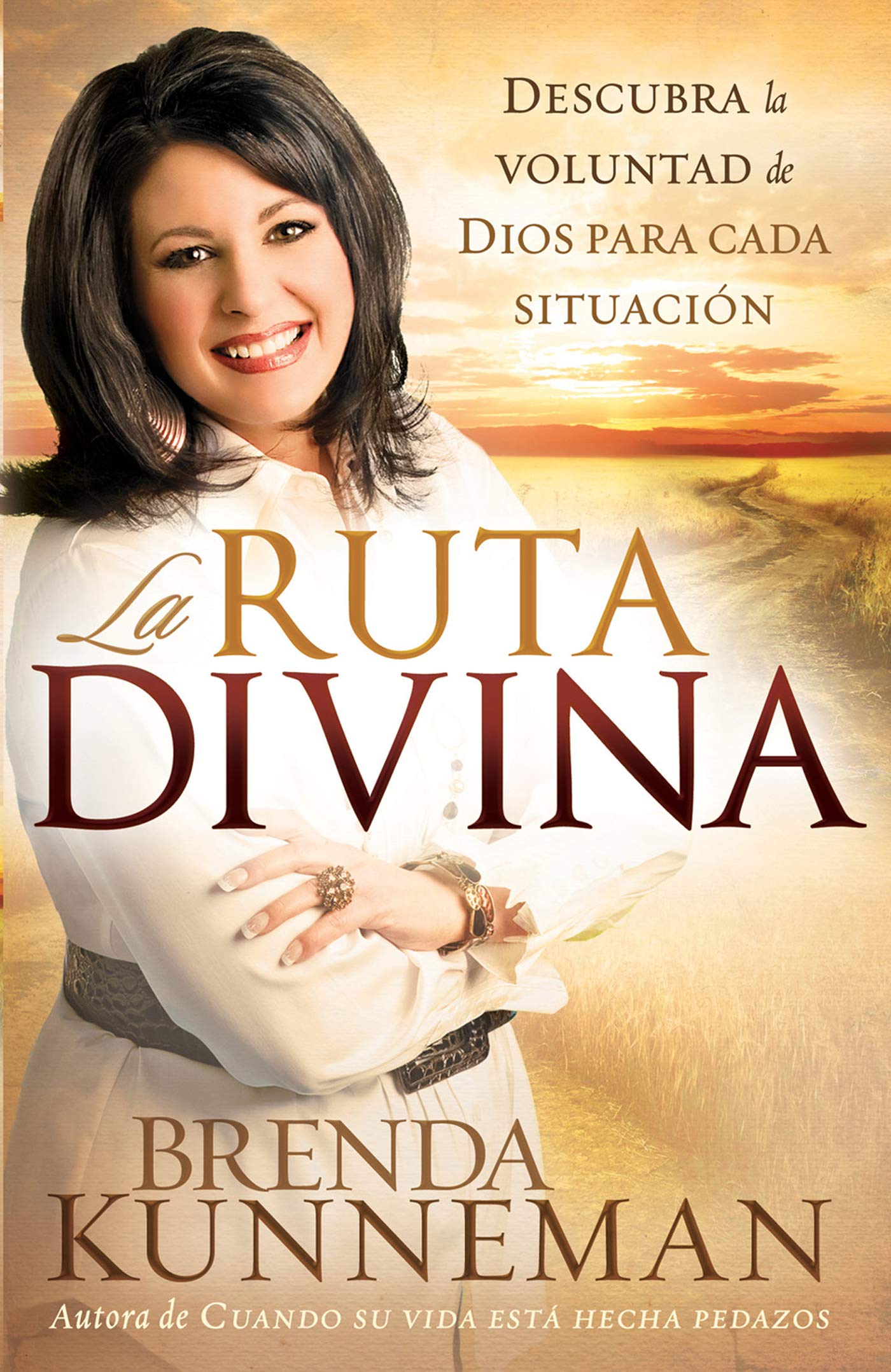 La Ruta Divina: Cómo encontrar la voluntad de Dios para cada situación (Spanish Edition)