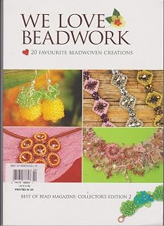 WE LOVE BEADWORK, 20 FAVORITE BEADWOVEN CREATIONS COLLECTOR'S EDITION-2