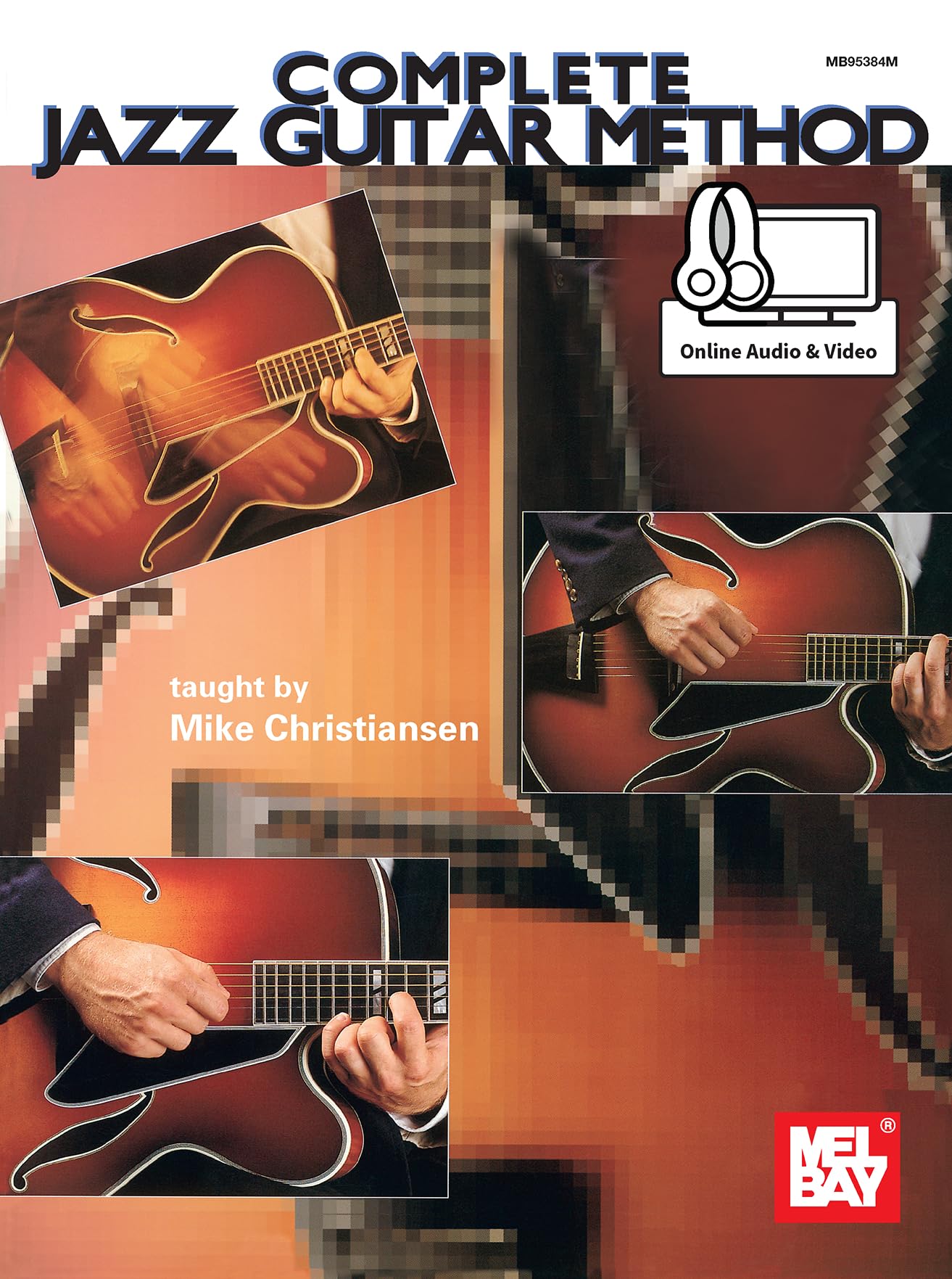 Complete Jazz Guitar Method: Includes Online Audio/Video