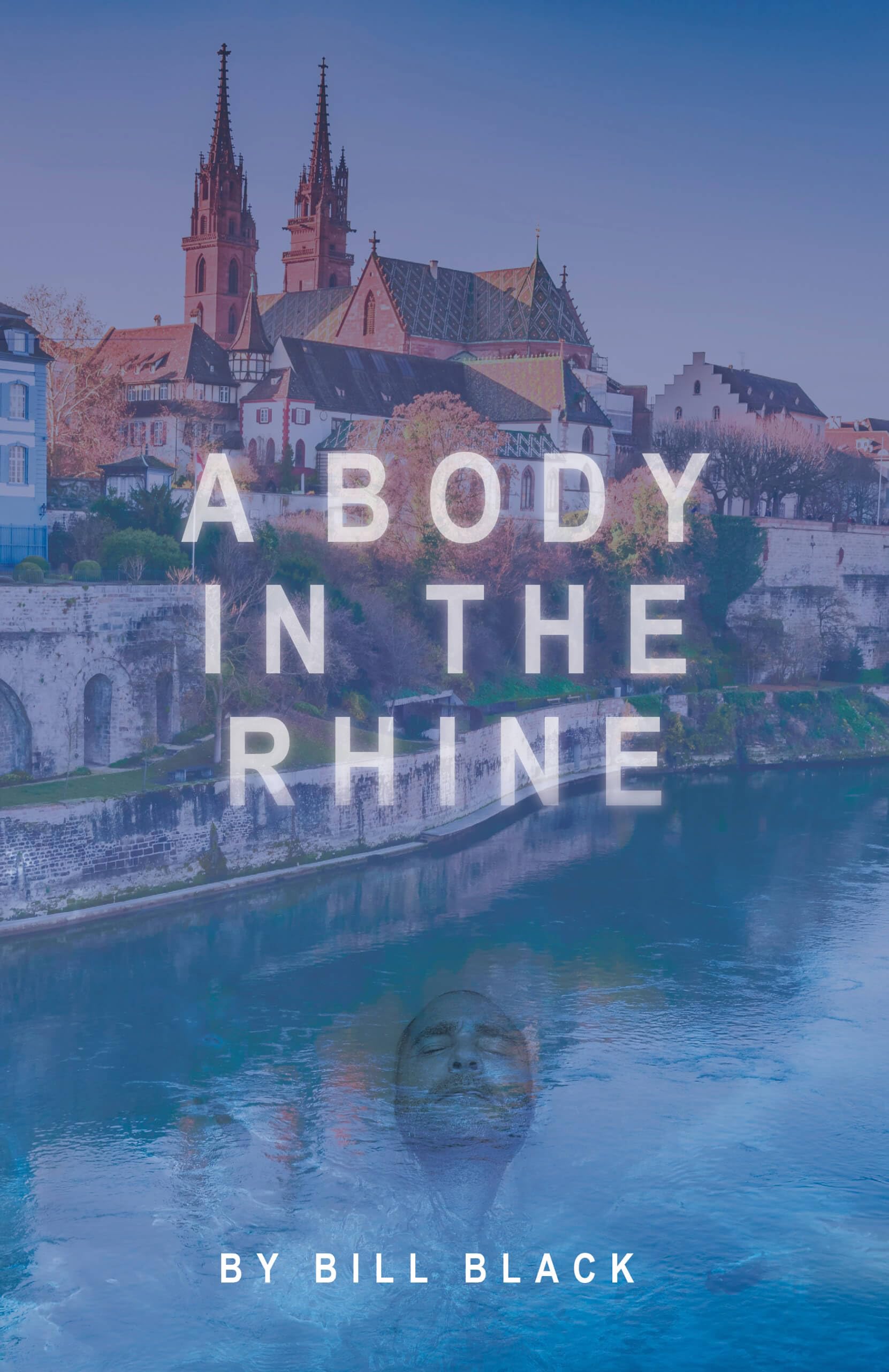 A Body In The Rhine: An Erica Banks Suspense Thriller