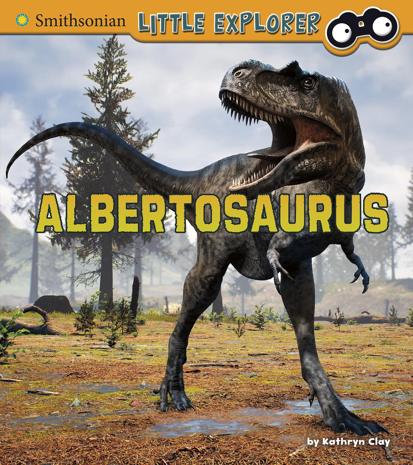 Albertosaurus (Little Paleontologist) (Smithsonian Little Explorer)