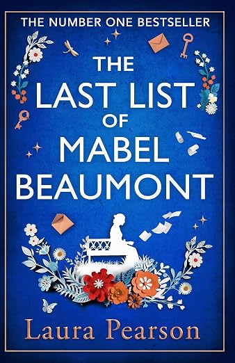The Last List of Mabel Beaumont: THE NUMBER ONE BESTSELLER from Laura Pearson