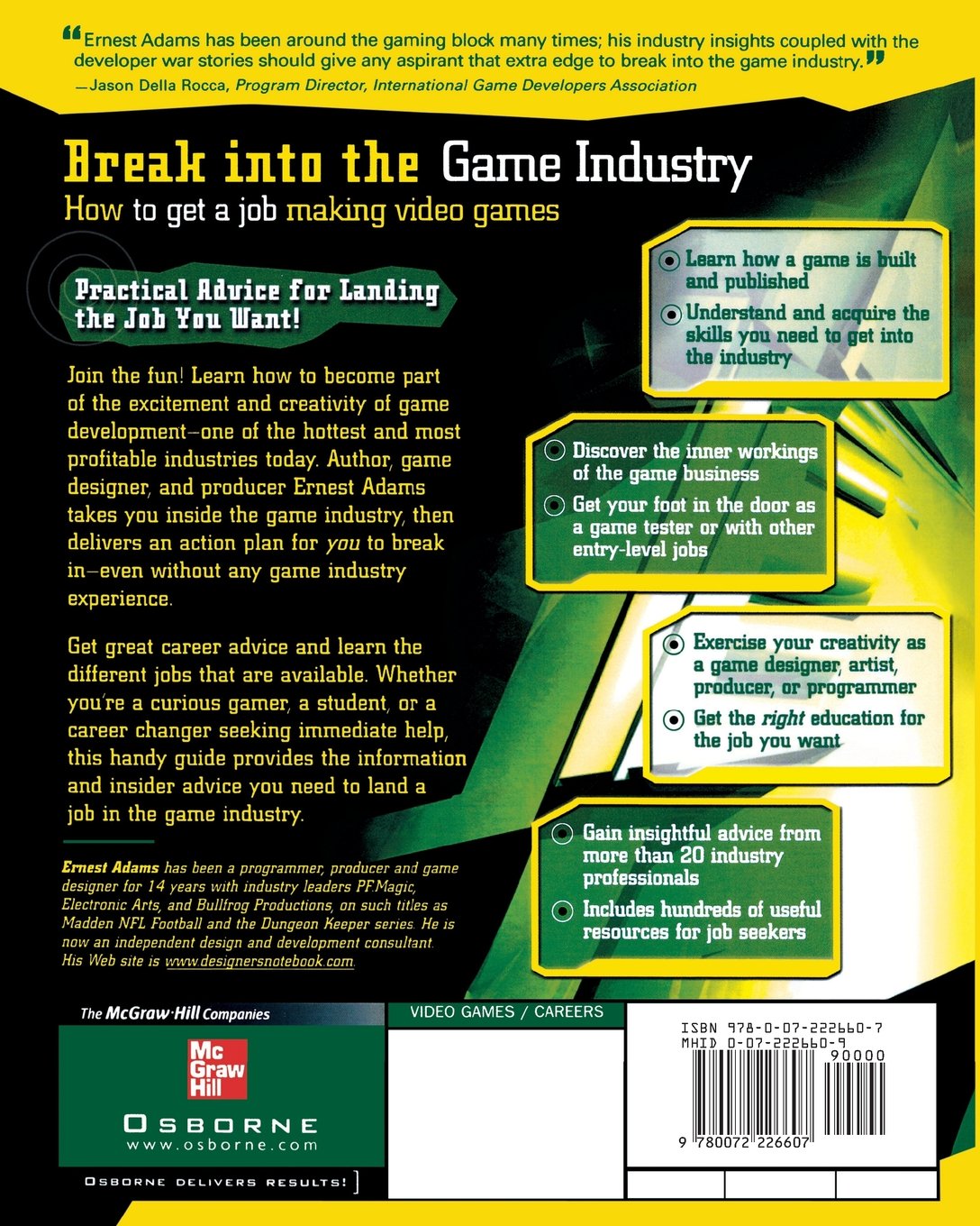 Break Into The Game Industry: How To Get A Job Making Video Games  (CERTIFICATION & CAREER - OMG): Amazon.co.uk: Adams, Ernest: 9780072226607:  Books