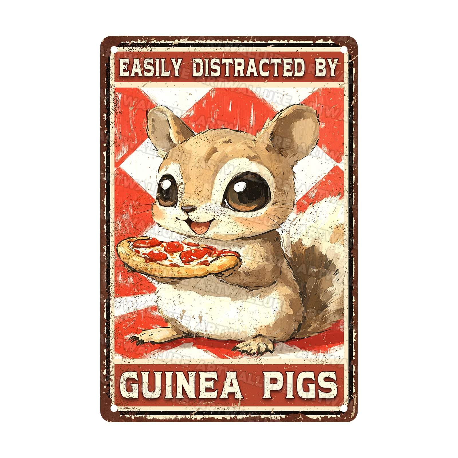 Vintage Guinea Pigs Metal Sign Easily Distracted By Guinea Pigs Metal Poster Home Kitchen Garden Garage Bathroom Man Cave Retro Aluminium Sign Art Wall Decor Plaque 8x12Inch