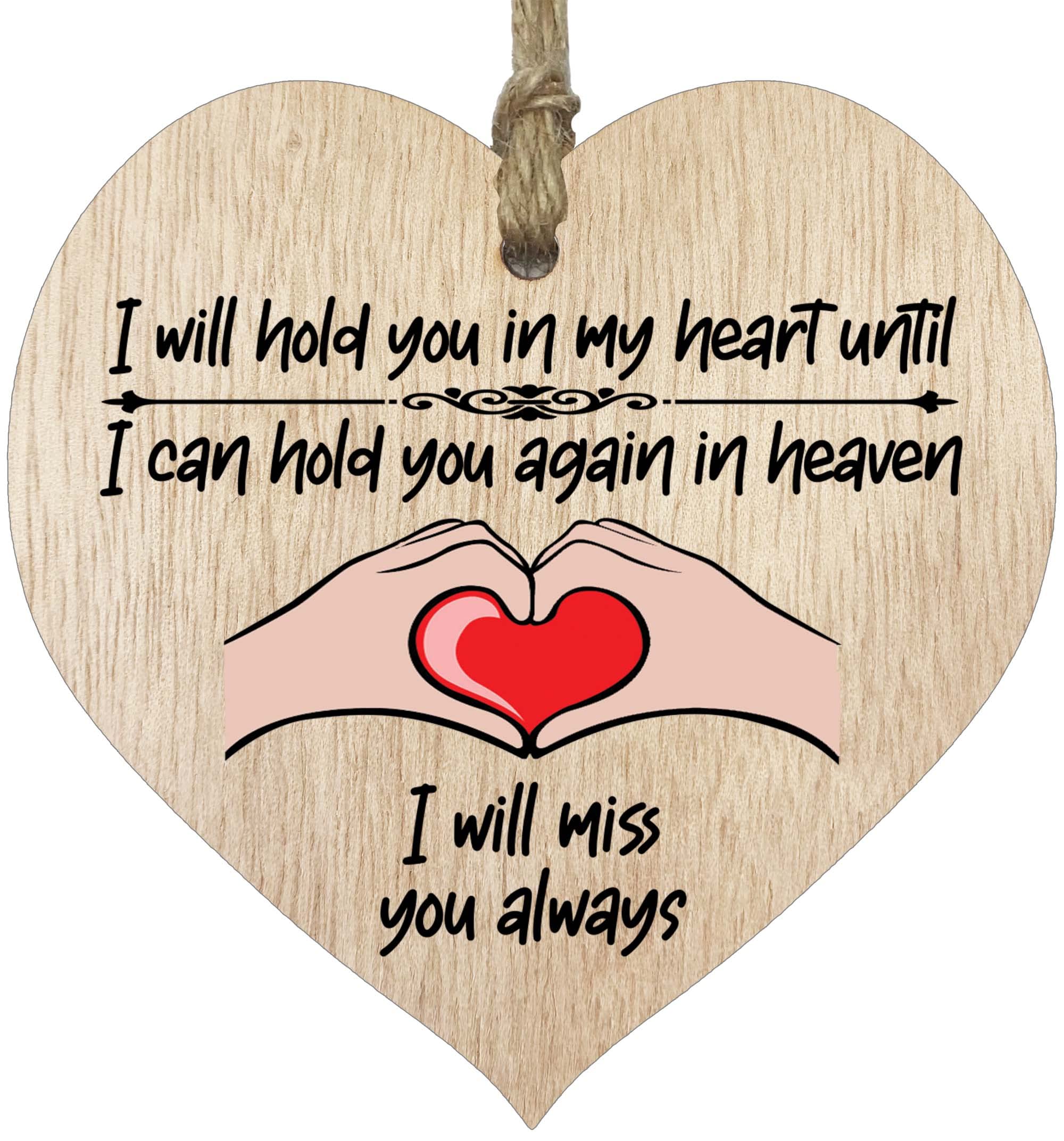 Stuff4 Light Wooden Heart Sign Plaque - Hold You In My Heart - Hanging Wood Signs Plaques, Thoughtful Sympathy Gifts, Best Memorial Gifts for Lost Loved Ones, Presents for Memorial, In Memory Gifts
