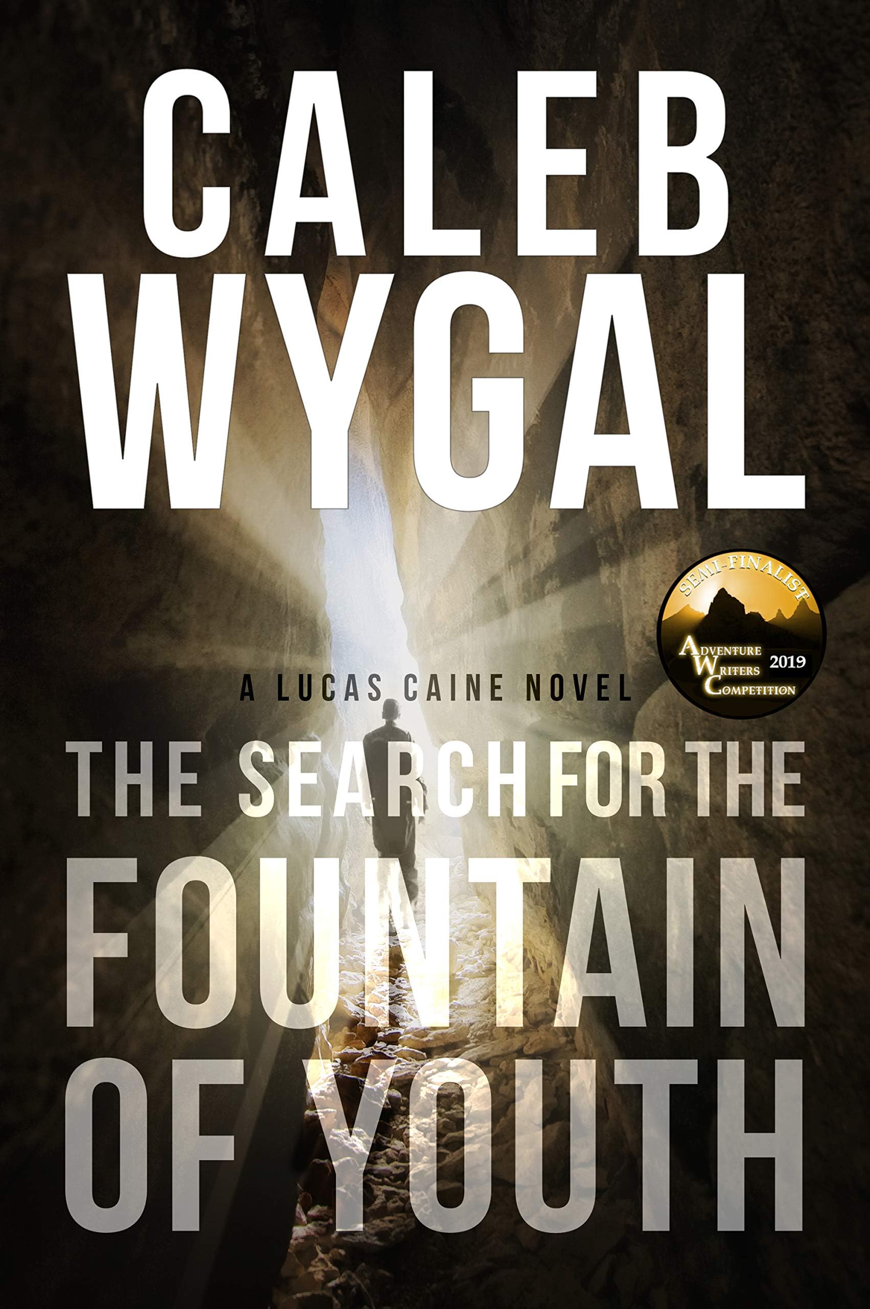 The Search for the Fountain of Youth (The Lucas Caine Adventures Book 2)