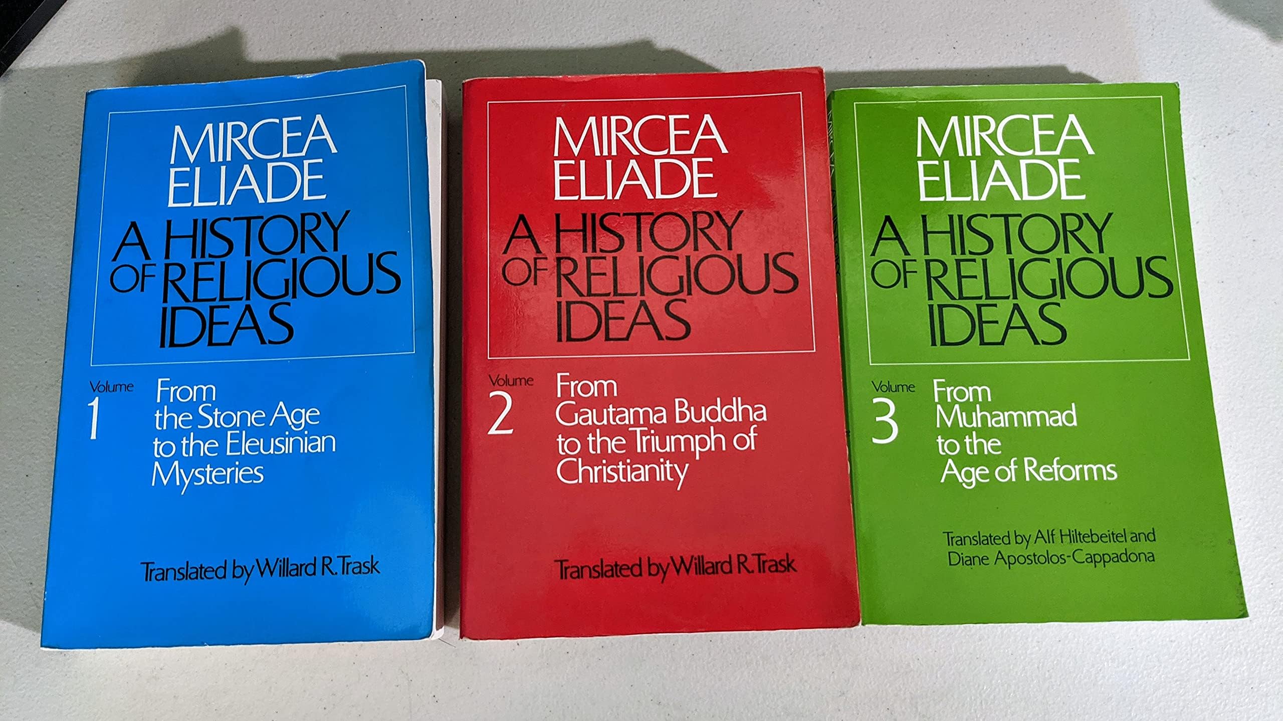 History of Religious Ideas, Vol. 1: From the Stone Age to the Eleusinian Mysteries, Vol. 2: From Gautama Buddha to the Triumph of Christianity, Vol. 3: From Muhammad to the Age of Reforms Paperback โ January 1, 1981