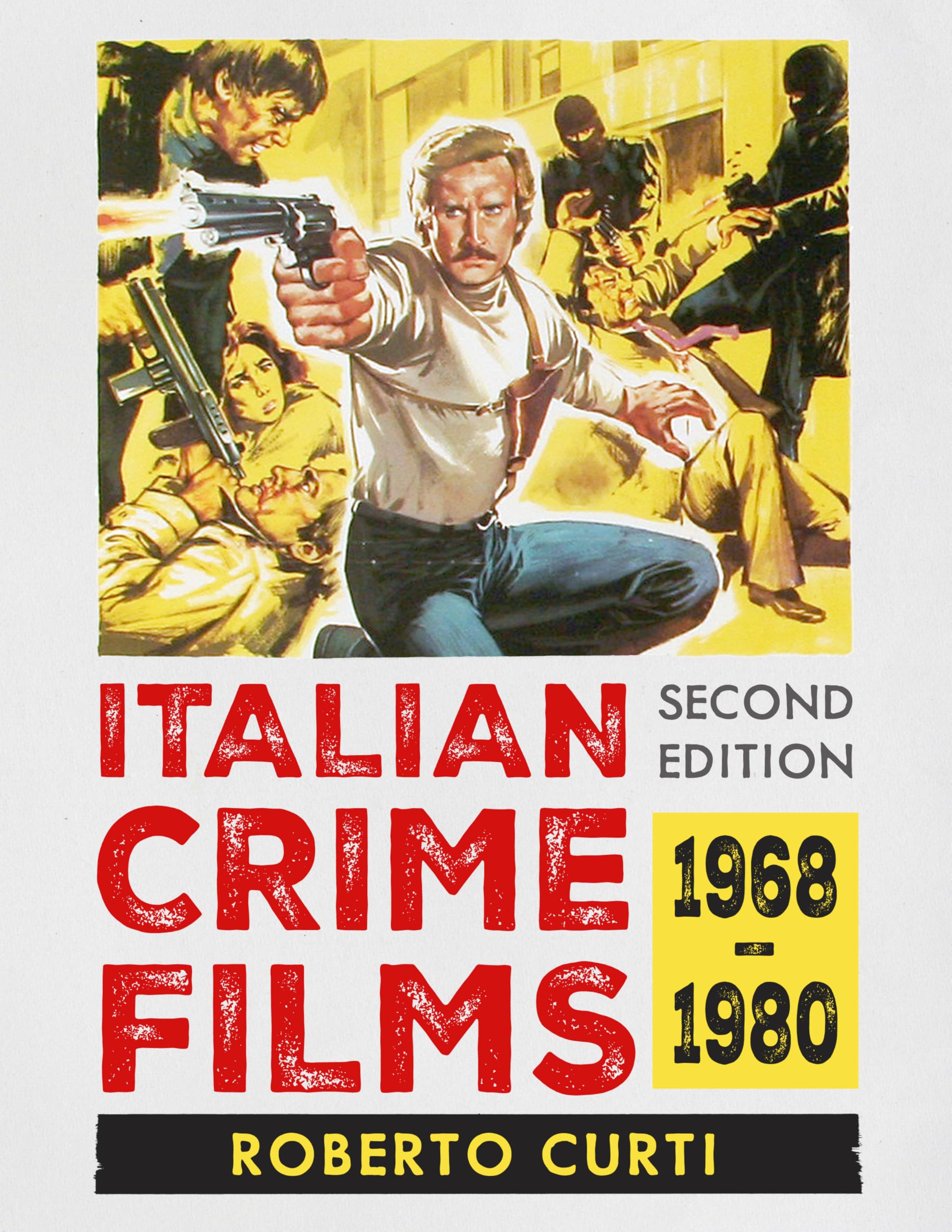 Italian Crime Films, 1968-1980