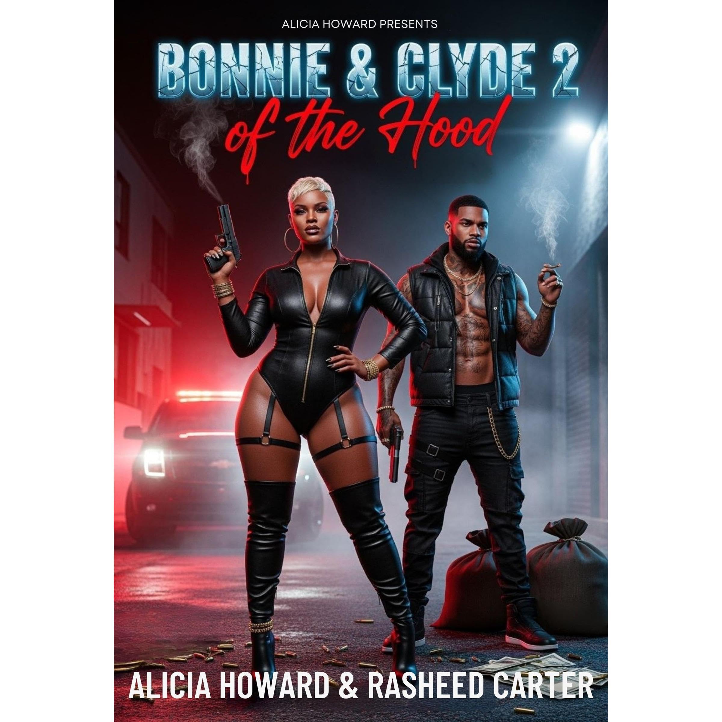 Bonnie & Clyde of the Hood II