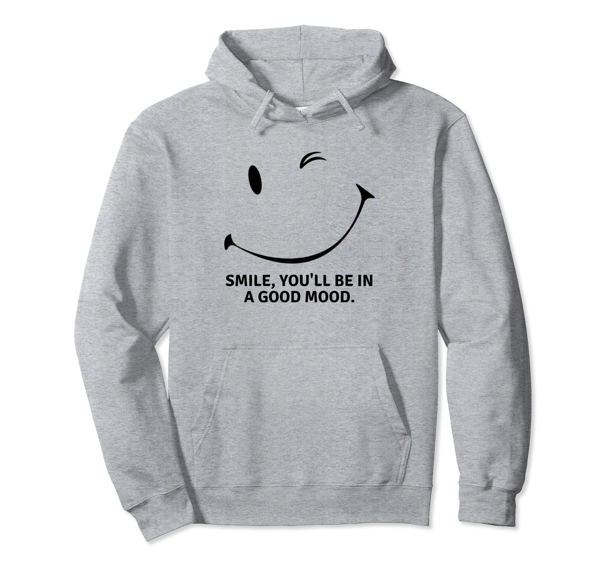 Smile, you'll be in a good mood Funny 2024 Pullover Hoodie