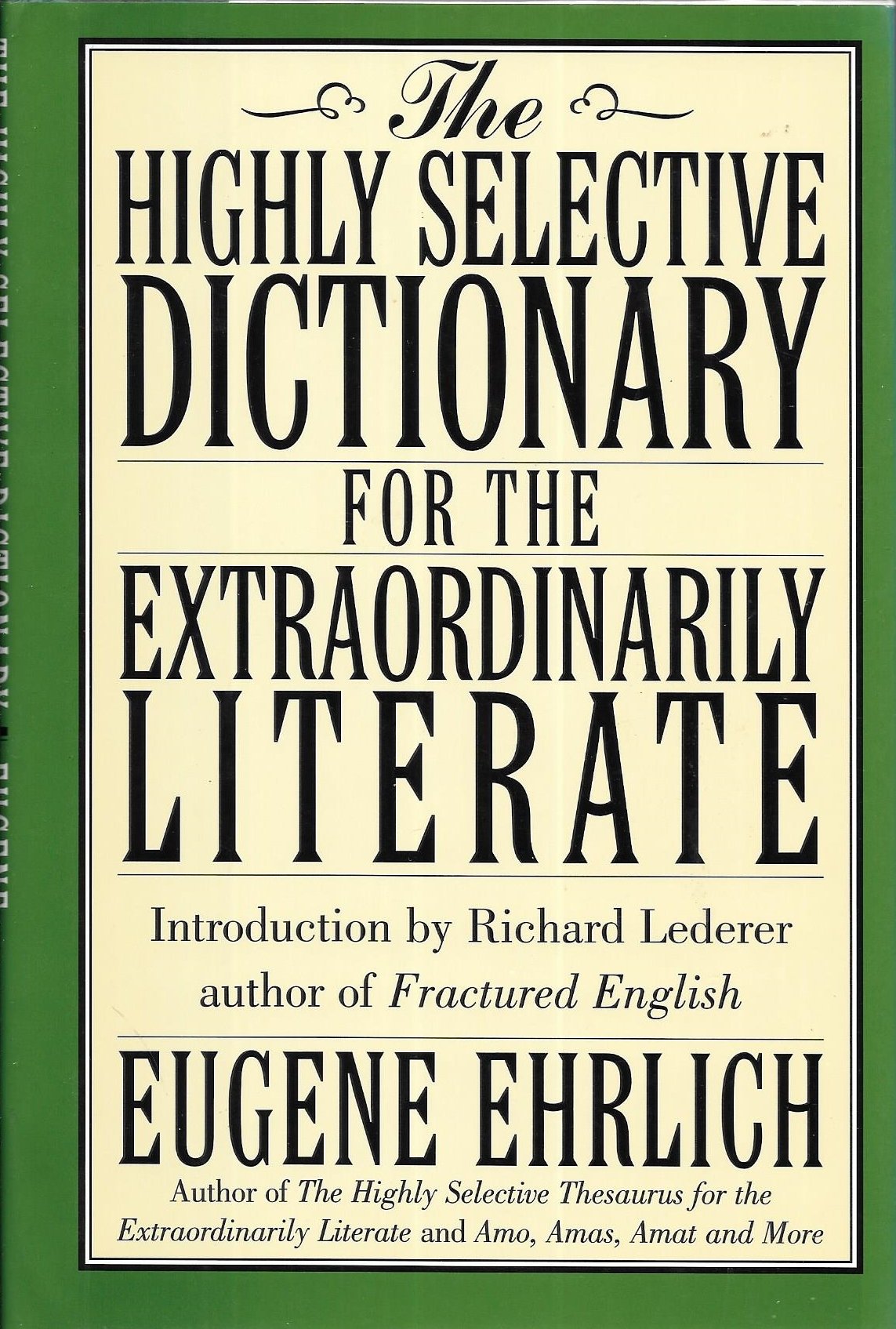 Buy The Highly Selective Dictionary for the Extraordinarily Literate (Highly Selective Reference) — BookShops.in