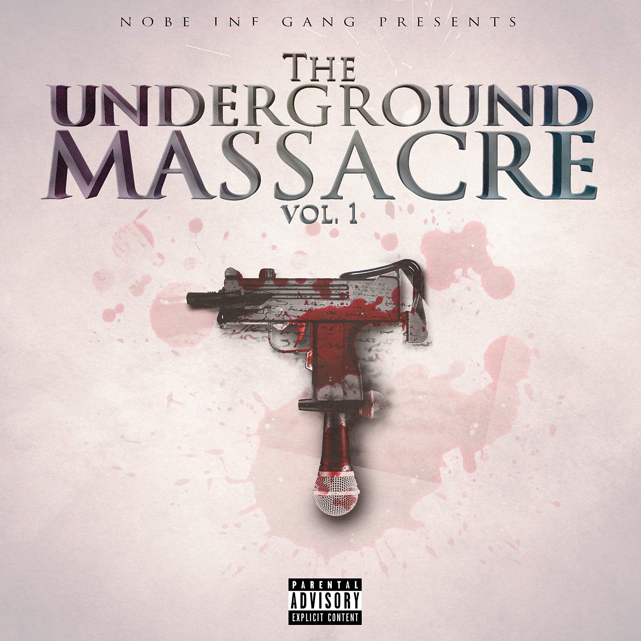 The Underground Massacre, Vol. 1 [Explicit]