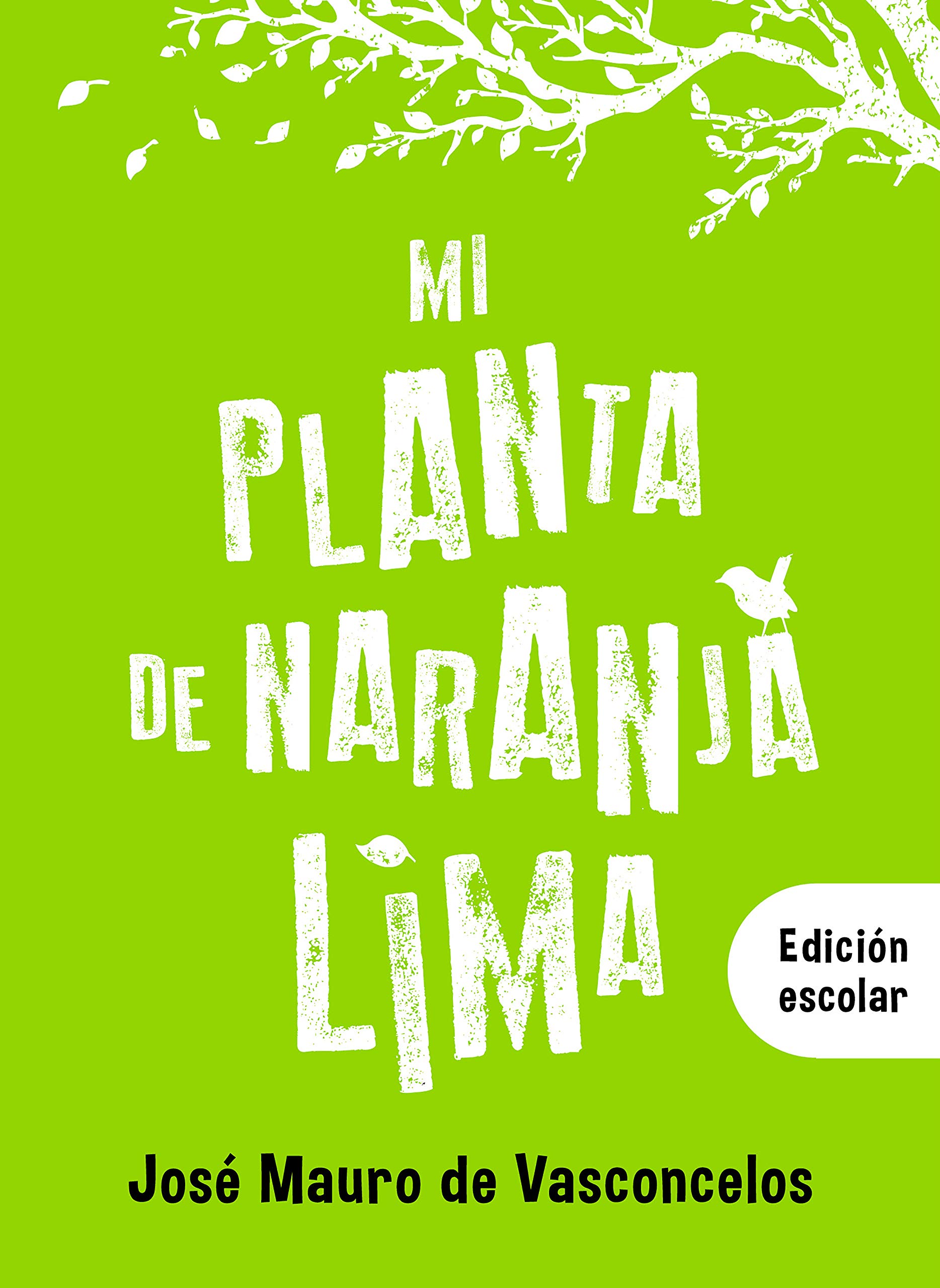 Mi planta de naranja lima (Zezé nº 1) (Spanish Edition)