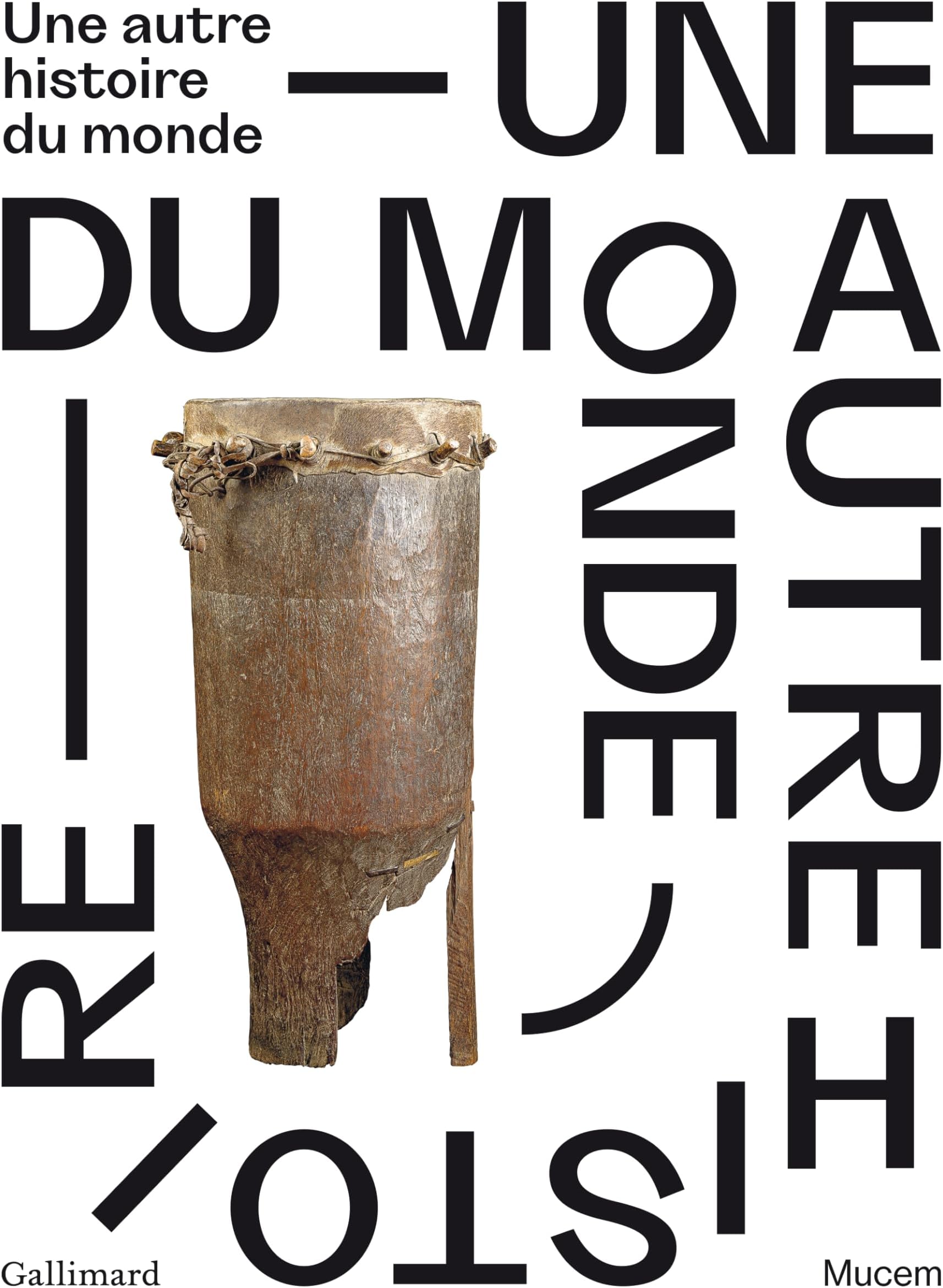 Une autre histoire du monde