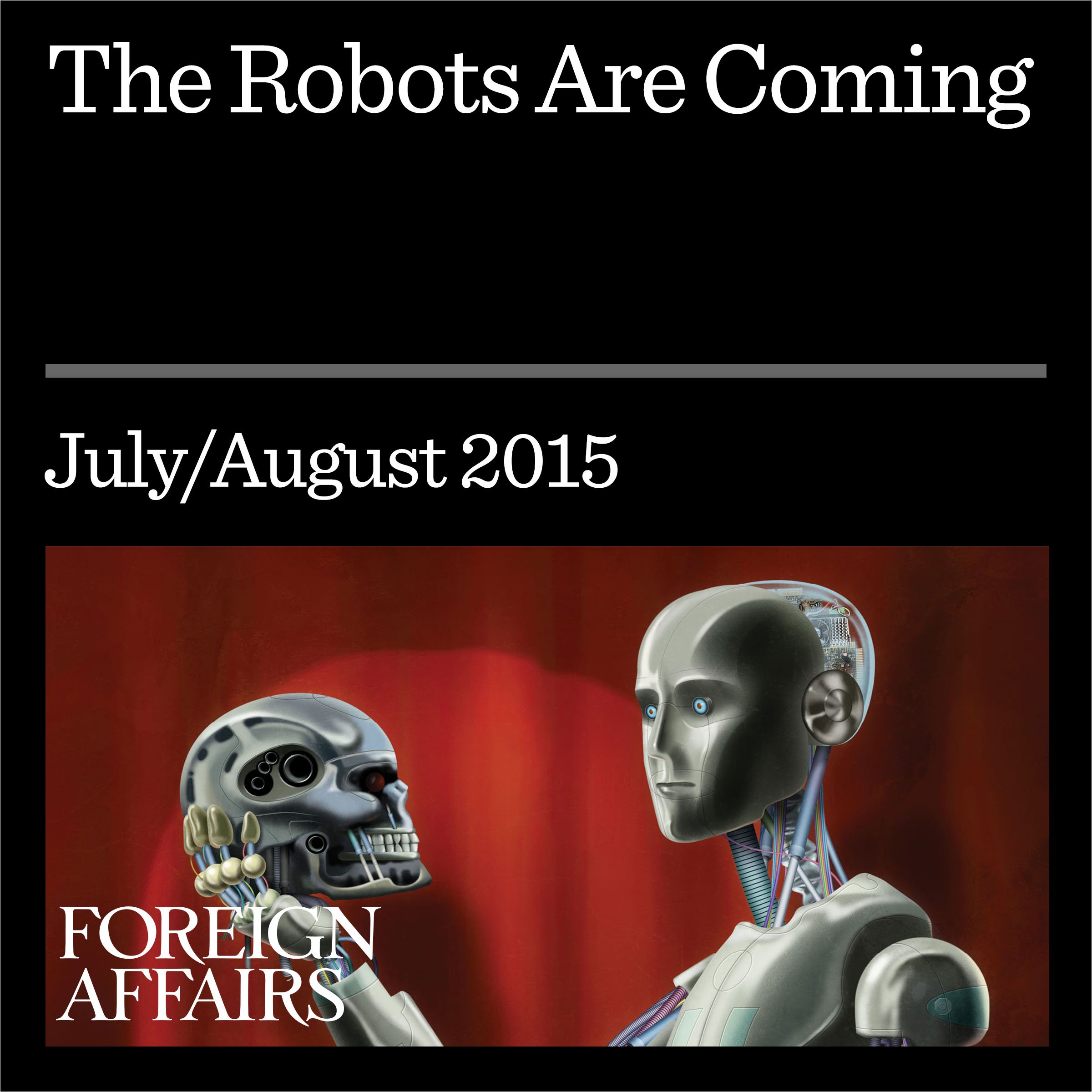The Robots Are Coming