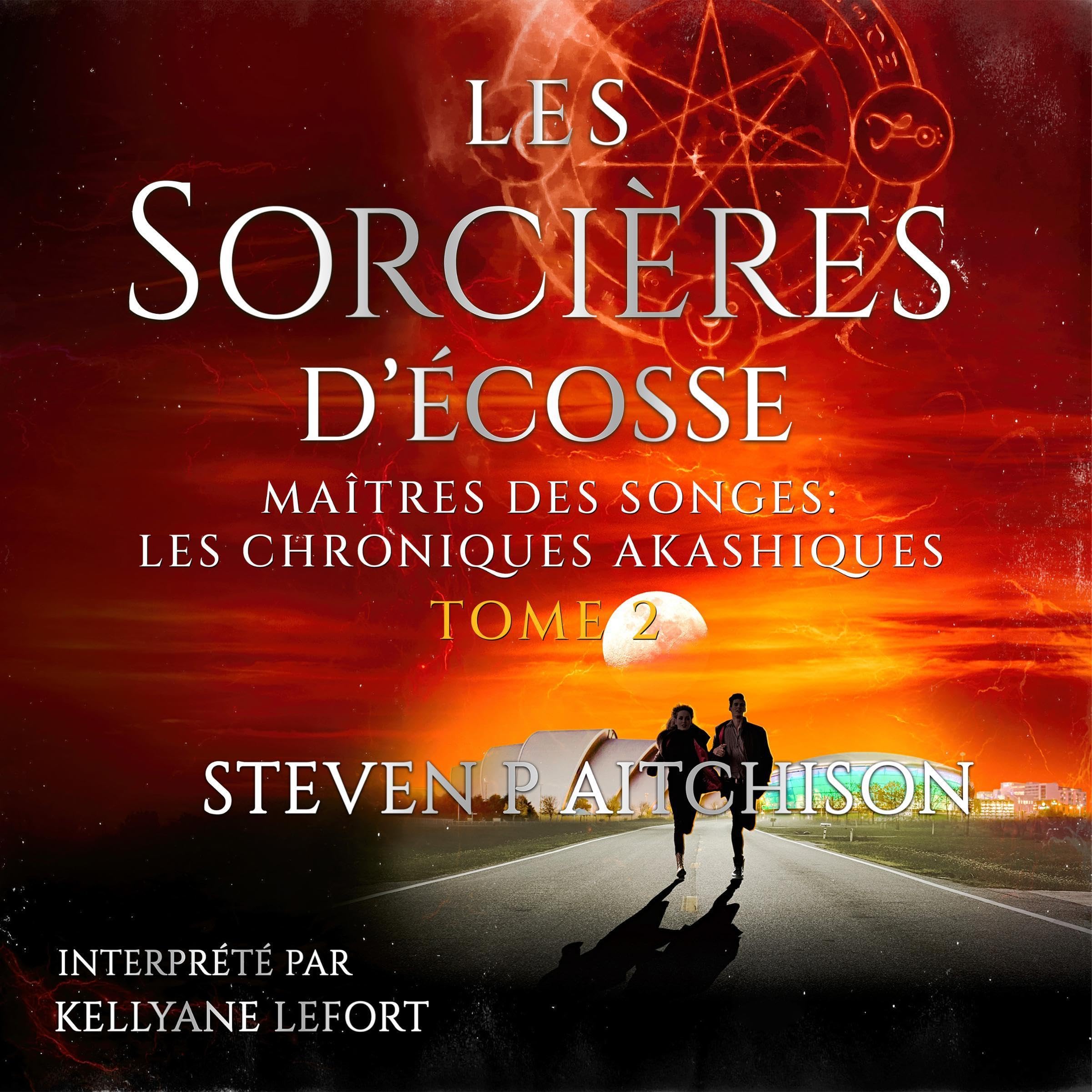 Cover art for Les Sorcières d’Écosse: Maîtres des Songes: Les Chroniques Akashiques Tome 2