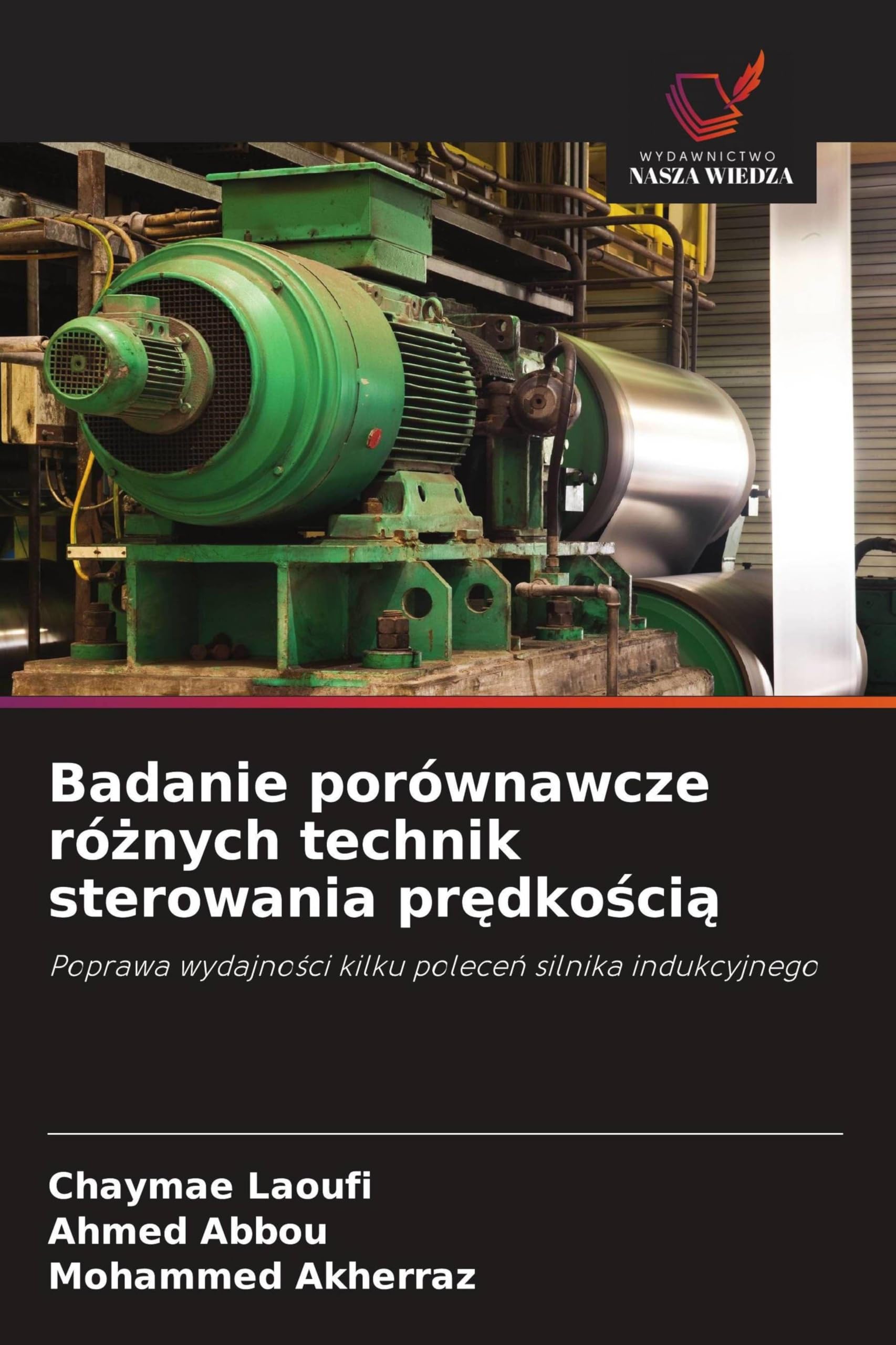 Badanie porównawcze różnych technik sterowania prędkością: Poprawa wydajno¿ci kilku polece¿ silnika indukcyjnego
