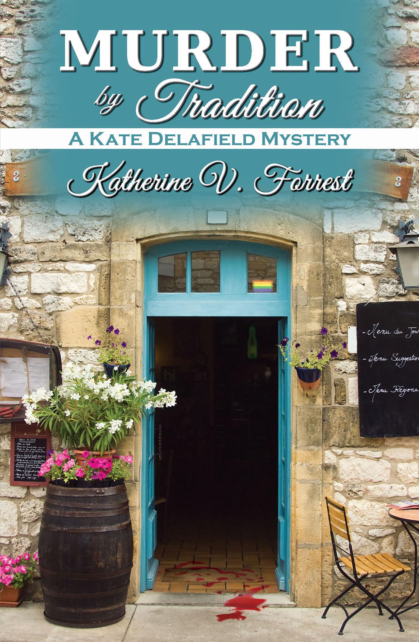 Murder by Tradition (A Kate Delafield Mystery Series, 4)