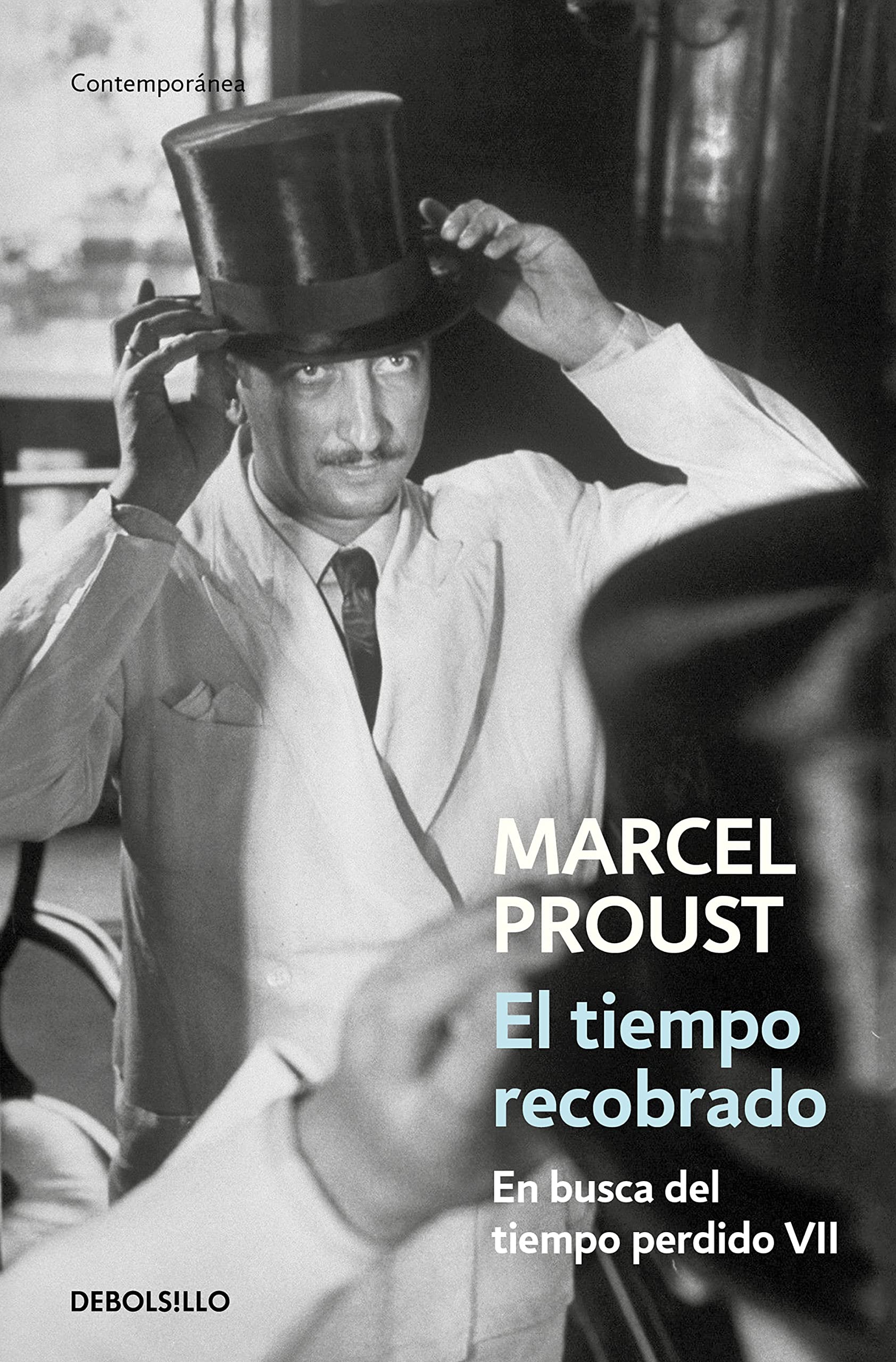 El tiempo recobrado / the Recovered Time: 7 (Contemporánea)