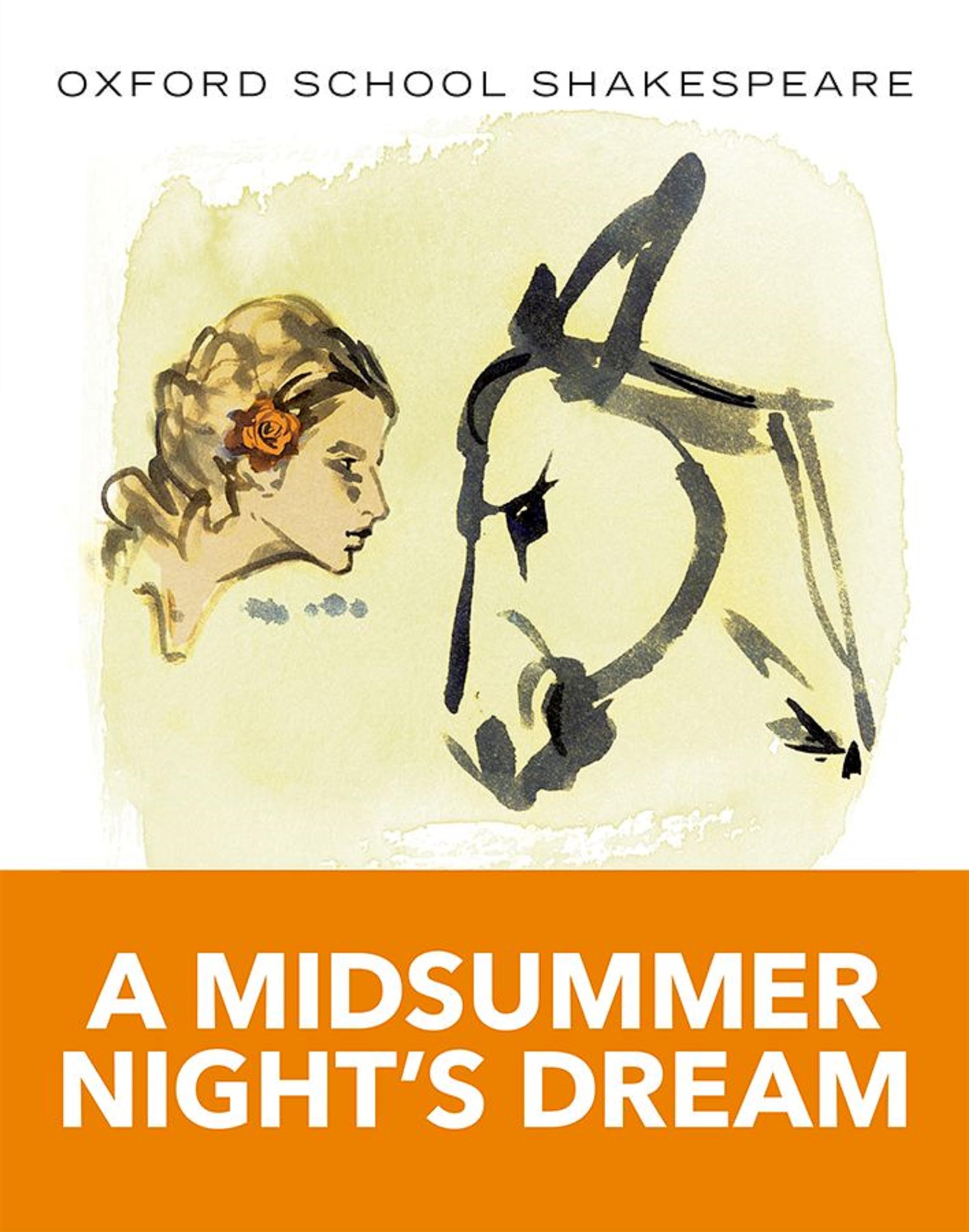 Oxford School Shakespeare Midsummer Nights  by William Shakespeare PAPERBACK