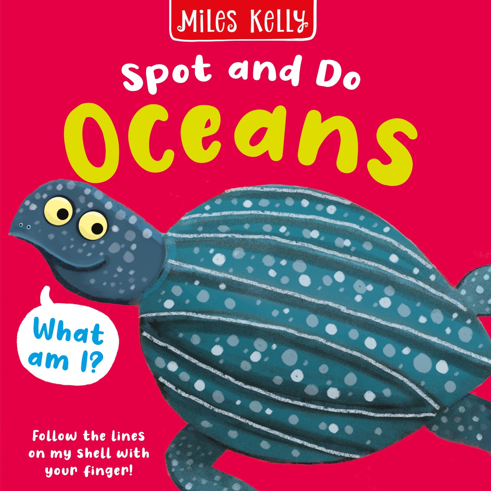 Spot and Do: Oceans: Bright and bold board books, designed to stimulate interaction between 2-plus toddlers and their world.